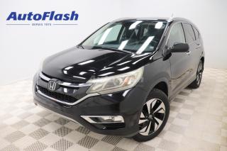 Used 2016 Honda CR-V TOURING, AWD, CUIR, GPS, TOIT-OUVRANT for sale in Saint-Hubert, QC