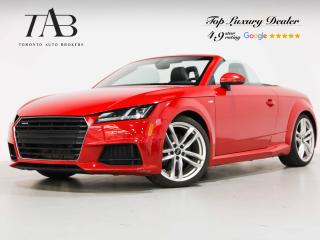 Used 2017 Audi TT 2.0T | S-LINE | ROADSTER | BANG OLUFSEN for sale in Vaughan, ON
