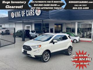 2021 FORD ECOSPORT TITANIUM 4WDSUNROOF, POWER LEATHER SEATS, BACK UP CAMERA, NAVIGATION, HEATED SEATS, HEATED STEERING WHEEL, EMERGENCY BRAKE ASSIST, BLIND SPOT DETECTION, CROSS TRAFFIC ALERT, PARKING SENSORS, APPLE CARPLAY, ANDROID AUTO, AUTO STOP & START, AMBIENT LIGHTING, BANG & OLUFSEN SOUND SYSTEM, DUAL CLIMATE CONTROL, KEYLESS GO, PUSH STARTBALANCE OF FORD FACTORY WARRANTYCALL US TODAY FOR MORE INFORMATION604 533 4499 OR TEXT US AT 604 360 0123GO TO KINGOFCARSBC.COM AND APPLY FOR A FREE-------- PRE APPROVAL -------STOCK # P214838PLUS ADMINISTRATION FEE OF $895 AND TAXESDEALER # 31301all finance options are subject to ....oac...