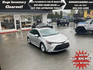 2020 TOYOTA COROLLA LESUNROOF, BACK UP CAMERA, HEATED SEATS, HEATED STEERING WHEEL, PRE-COLLISION BRAKING, ADAPTIVE CRUISE CONTROL, LANE ASSIST, BLIND SPOT DETECTION, WIRELESS PHONE CHARGING PAD, APPLE CARPLAY, ANDROID AUTO, PUSH BUTTON START, KEYLESS GO, ALLOY WHEELSCALL US TODAY FOR MORE INFORMATION604 533 4499 OR TEXT US AT 604 360 0123GO TO KINGOFCARSBC.COM AND APPLY FOR A FREE-------- PRE APPROVAL -------STOCK # P214847PLUS ADMINISTRATION FEE OF $895 AND TAXESDEALER # 31301all finance options are subject to ....oac...