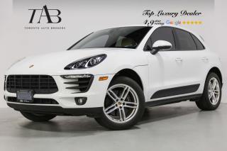 Used 2017 Porsche Macan PREMIUM PLUS PKG | BOSE | 19 IN WHEELS for sale in Vaughan, ON