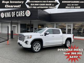 2021 GMC SIERRA 1500 DENALI DURAMAX TURBO DIESELNAVIGATION, SUNROOF, HEADS UP DISPLAY, 360 DEGREE CAMERA, POWER MEMORY LEATHER SEATS, HEATED & COOLED SEATS, HEATED STEERING WHEEL, HEATED REAR SEATS, FORWARD COLLISION BRAKING, FRONT PEDESTRIAN DETECTION, ADAPTIVE CRUISE CONTROL, LANE ASSIST, BLIND SPOT DETECTION, REAR CROSS TRAFFIC ALERT, PARKING SENSORS, WIRELESS PHONE CHARGING PAD, APPLE CARPLAY, ANDROID AUTO, BOSE SPEAKER SYSTEM, REMOTE STARTER, KEYLESS GO, PUSH BUTTON START, TRAILER BRAKE CONTROL, AUTO STOP & GO, LED HEADLIGHTS, POWER RUNNING BOARDS, TONNEAU COVERBALANCE OF GMC FACTORY WARRANTYCALL US TODAY FOR MORE INFORMATION604 533 4499 OR TEXT US AT 604 360 0123GO TO KINGOFCARSBC.COM AND APPLY FOR A FREE-------- PRE APPROVAL -------STOCK # P214950PLUS ADMINISTRATION FEE OF $895 AND TAXESDEALER # 31301all finance options are subject to ....oac...