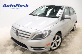 Used 2014 Mercedes-Benz B-Class BLUETOOTH, TOIT OUVRANT, BANC CHAUFFANT for sale in Saint-Hubert, QC