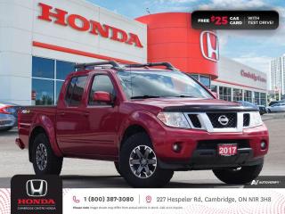 <p><strong>NOW AVAILABLE! IN GREAT SHAPE! WORTH TAKING A LOOK AT! </strong>2017 Nissan Frontier PRO-4X featuring five speed automatic transmission, five passenger seating, rearview camera, AM/FM stereo system with USB and auxiliary inputs, Satellite radio equipped, auto-on/off headlights, steering wheel mounted controls, cruise control, air conditioning, power mirrors, power locks, remote keyless entry, one-touch power windows, child seat anchors, rear door child safety locks, tire pressure monitoring system, electronic stability control and anti-lock braking system. Contact Cambridge Centre Honda for special discounted finance rates, as low as 8.99% on approved credit.</p>

<p><span style=color:#ff0000><strong>FREE $25 GAS CARD WITH TEST DRIVE!</strong></span></p>

<p>Our philosophy is simple. We believe that buying and owning a car should be easy, enjoyable and transparent. Welcome to the Cambridge Centre Honda Family! Cambridge Centre Honda proudly serves customers from Cambridge, Kitchener, Waterloo, Brantford, Hamilton, Waterford, Brant, Woodstock, Paris, Branchton, Preston, Hespeler, Galt, Puslinch, Morriston, Roseville, Plattsville, New Hamburg, Baden, Tavistock, Stratford, Wellesley, St. Clements, St. Jacobs, Elmira, Breslau, Guelph, Fergus, Elora, Rockwood, Halton Hills, Georgetown, Milton and all across Ontario!</p>