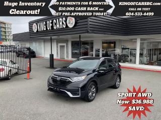 2021 HONDA CR-V SPORT AWDSUNROOF, BACK UP CAMERA, HEATED SEATS, HEATED STEERING WHEEL, POWER SEATS, APPLE CARPLAY, ANDROID AUTO, EMERGENCY COLLISION BRAKING, ADAPTIVE CRUISE CONTROL, LANE ASSIST, AUTO STOP & GO, POWER TAILGATE, KEYLESS GO, REMOTE STARTER, PUSH BUTTON START, DUAL CLIMATE CONTROLBALANCE OF HONDA FACTORY WARRANTYCALL US TODAY FOR MORE INFORMATION604 533 4499 OR TEXT US AT 604 360 0123GO TO KINGOFCARSBC.COM AND APPLY FOR A FREE-------- PRE APPROVAL -------STOCK # P214992PLUS ADMINISTRATION FEE OF $895 AND TAXESDEALER # 31301all finance options are subject to ....oac...