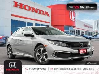 <p><strong>HONDA CERTIFIED USED VEHICLE! IN EXCELLENT SHAPE! TEST DRIVE TODAY! </strong>2019 Honda Civic LX featuring CVT transmission, five passenger seating, Apple CarPlay and Android Auto connectivity, Siri® Eyes Free compatibility, ECON mode, Bluetooth, AM/FM audio system with two USB inputs, steering wheel mounted controls, cruise control, air conditioning, dual climate zones, heated front seats, rearview camera with dynamic guidelines, 12V power outlet, power mirrors, power locks, power windows, 60/40 split fold-down rear seatback, Anchors and Tethers for Children (LATCH) , The Honda Sensing Technologies - Adaptive Cruise Control, Forward Collision Warning system, Collision Mitigation Braking system, Lane Departure Warning system, Lane Keeping Assist system and Road Departure Mitigation system, remote keyless entry with trunk release, auto on/off headlights, electronic stability control and anti-lock braking system. Contact Cambridge Centre Honda for special discounted finance rates, as low as 8.99%, on approved credit from Honda Financial Services.</p>

<p><span style=color:#ff0000><strong>FREE $25 GAS CARD WITH TEST DRIVE!</strong></span></p>

<p>Our philosophy is simple. We believe that buying and owning a car should be easy, enjoyable and transparent. Welcome to the Cambridge Centre Honda Family! Cambridge Centre Honda proudly serves customers from Cambridge, Kitchener, Waterloo, Brantford, Hamilton, Waterford, Brant, Woodstock, Paris, Branchton, Preston, Hespeler, Galt, Puslinch, Morriston, Roseville, Plattsville, New Hamburg, Baden, Tavistock, Stratford, Wellesley, St. Clements, St. Jacobs, Elmira, Breslau, Guelph, Fergus, Elora, Rockwood, Halton Hills, Georgetown, Milton and all across Ontario!</p>