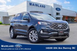 Used 2022 Ford Edge Titanium COLD WEATHER PACKAGE | PANO ROOF for sale in Surrey, BC