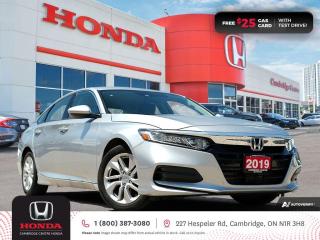 <p><strong>GREAT SEDAN! IN EXCELLENT SHAPE! TEST DRIVE TODAY!</strong> 2019 Honda Accord LX featuring CVT transmission, five passenger seating, proximity key entry, push button start, Apple CarPlay and Android Auto connectivity, Bluetooth, AM/FM audio system with two USB inputs, steering wheel mounted controls, cruise control, air conditioning, dual climate zones, heated front seats, rearview camera with dynamic guidelines, 12V power outlet, power mirrors, power locks, power windows, LED fog lights, LED headlights high and low beam, the Honda Sensing technologies. Adaptive Cruise Control, Forward Collision Warning system, Collision Mitigation Braking system, Lane Departure Warning system, Lane Keeping Assist system and Road Departure Mitigation system, auto on/off headlights, electronic stability control and anti-lock braking system. Contact Cambridge Centre Honda for special discounted finance rates, as low as 8.99%, on approved credit from Honda Financial Services.</p>

<p><span style=color:#ff0000><strong>FREE $25 GAS CARD WITH TEST DRIVE!</strong></span></p>

<p>Our philosophy is simple. We believe that buying and owning a car should be easy, enjoyable and transparent. Welcome to the Cambridge Centre Honda Family! Cambridge Centre Honda proudly serves customers from Cambridge, Kitchener, Waterloo, Brantford, Hamilton, Waterford, Brant, Woodstock, Paris, Branchton, Preston, Hespeler, Galt, Puslinch, Morriston, Roseville, Plattsville, New Hamburg, Baden, Tavistock, Stratford, Wellesley, St. Clements, St. Jacobs, Elmira, Breslau, Guelph, Fergus, Elora, Rockwood, Halton Hills, Georgetown, Milton and all across Ontario!</p>