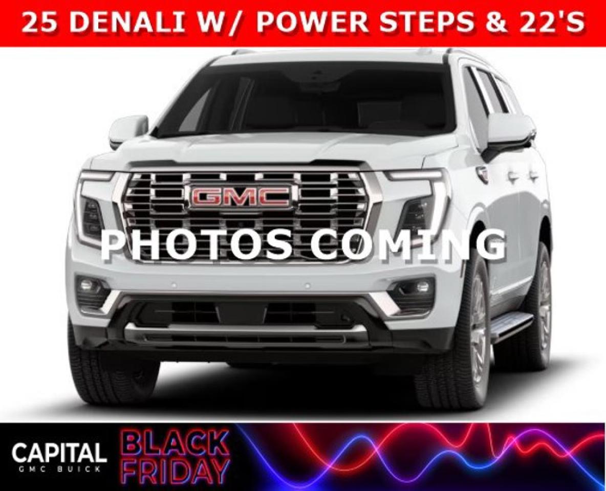 BE THE FIRST to own the NEW 2025 YUKON! Redesigned and Fully Loaded DENALI comes equipped with options like 22 Inch Rims, Panoramic Sunroof, Power Assist Steps, Heated and Cooled Seats, 15 Inch heads-up display, 360 CAM, MASSIVE Horizontal Touchscreen and so much more.... Come and experience it for yourself at CAPITAL GMC BUICKAsk for the Internet Department for more information or book your test drive today! Text 825-445-0521 for fast answers at your fingertips!AMVIC Licensed Dealer - Licence Number B1044900Disclaimer: All prices are plus taxes and include all cash credits and loyalties. See dealer for details. AMVIC Licensed Dealer # B1044900