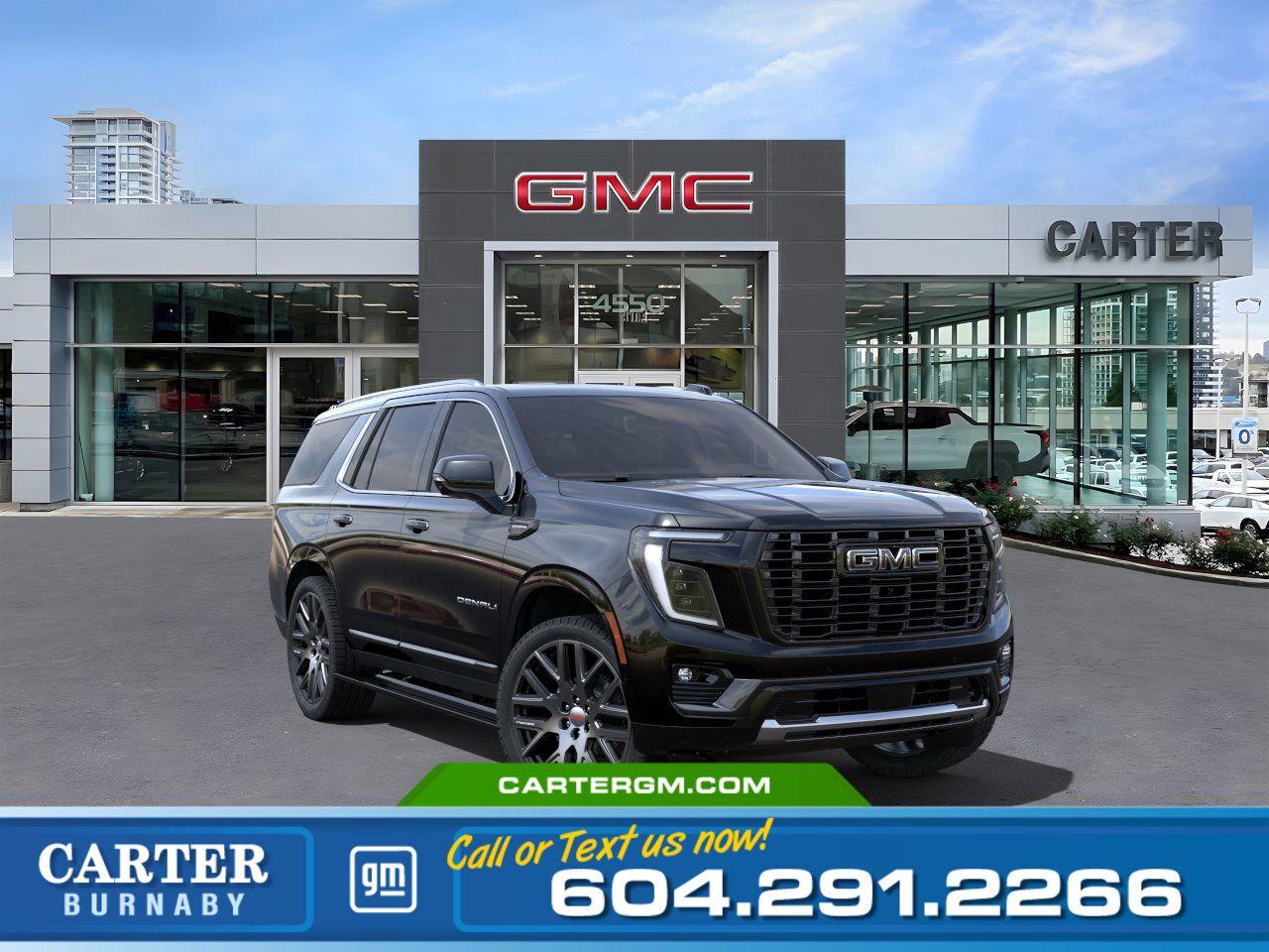 New 2025 GMC Yukon DENALI ULTIMATE 4WD | Adv Tech Pkg/Vented Seats for sale in Burnaby, BC