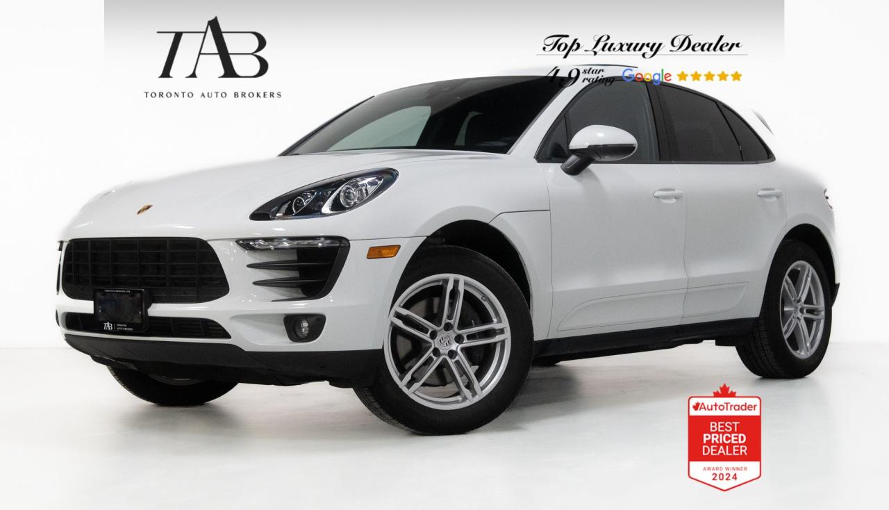 Used 2018 Porsche Macan PREMIUM PLUS PKG | PANO | BOSE for sale in Vaughan, ON