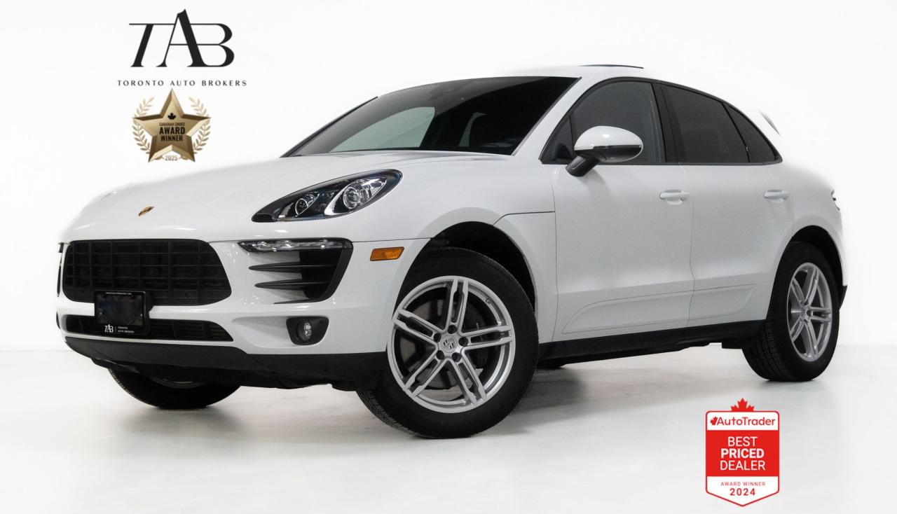 Used 2018 Porsche Macan PREMIUM PLUS PKG | PANO | BOSE for sale in Vaughan, ON