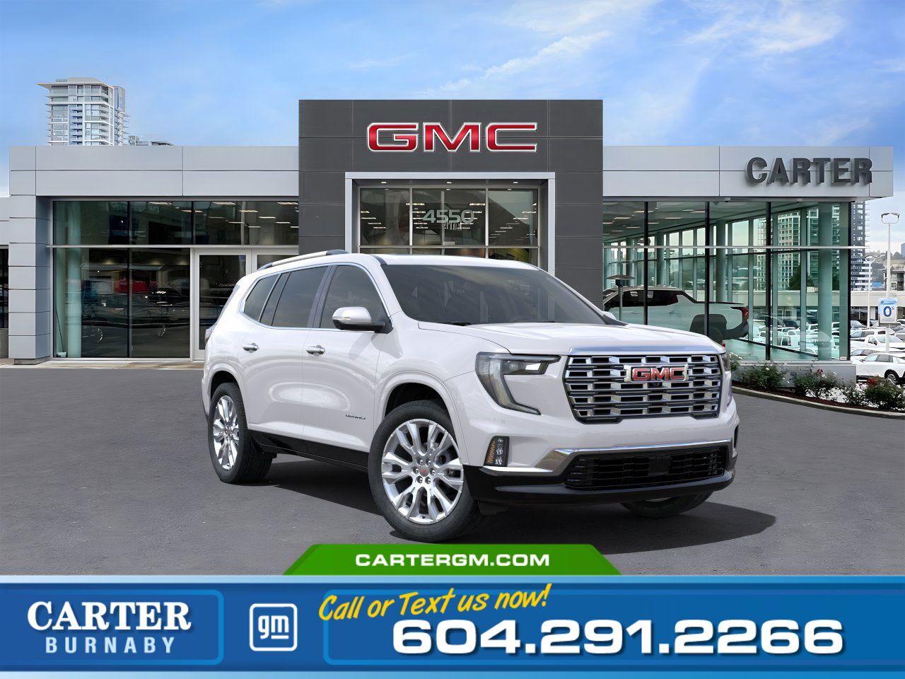 New 2025 GMC Acadia DENALI AWD | 7-Passenger Seating/Alum Wheels for sale in Burnaby, BC