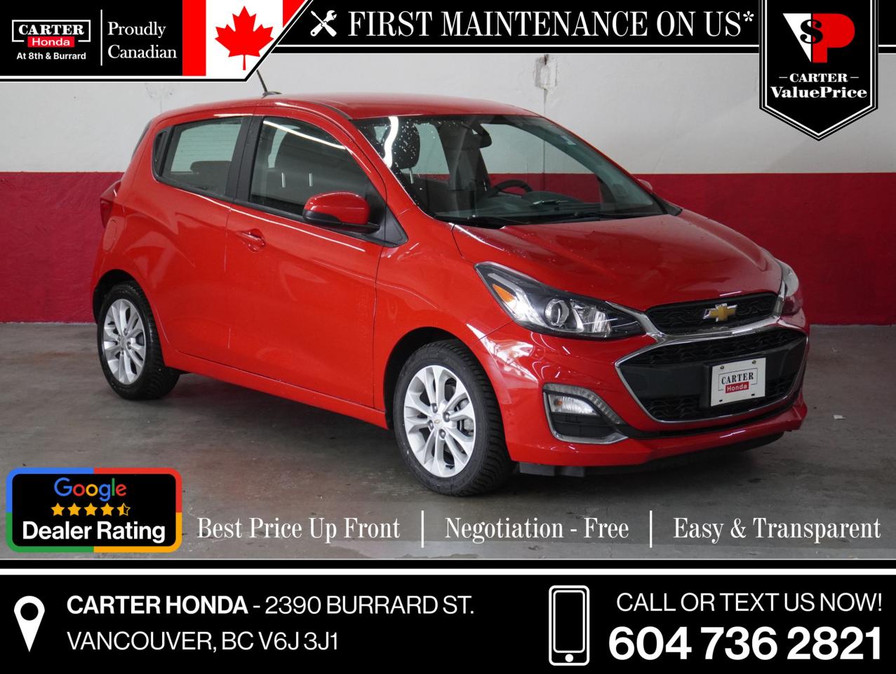 Free First Oil Change*

WHY CARTER HONDA? 

Exceeding our Customers Expectations for Over 30 Years.

Upfront Pricing, ZERO Hidden Fees and 7-Day Exchange Policy 
 
4.5 Google Star Rating with 2000+ Customer Reviews
 	2023, 2022 and 2021 Dealer of the Year Award from Dealer Rater
 	CARFAX - Full Vehicle Service History 
 	Vehicle Trades Welcome! Best Price Guaranteed!

Award-Winning Honda Vehicle Selection
 	Fast Approvals and 99% Acceptance Rates
 	Multilingual Consultants
 	Comfortable Non-Pressured Showroom

Were here to help you drive the vehicle you want, the vehicle you deserve!
 
QUESTIONS? GREAT! WEVE GOT ANSWERS!
CALL OR TEXT US NOW! (604) 736-2821
(Doc. Fee: $795.00 | Dealer Code: 1100)