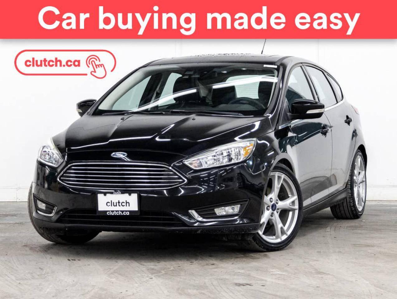 Used 2016 Ford Focus Titanium w/ Technology & Winter Pkg w/ Power Moonroof, Nav, Heated Steering Wheel for sale in Toronto, ON