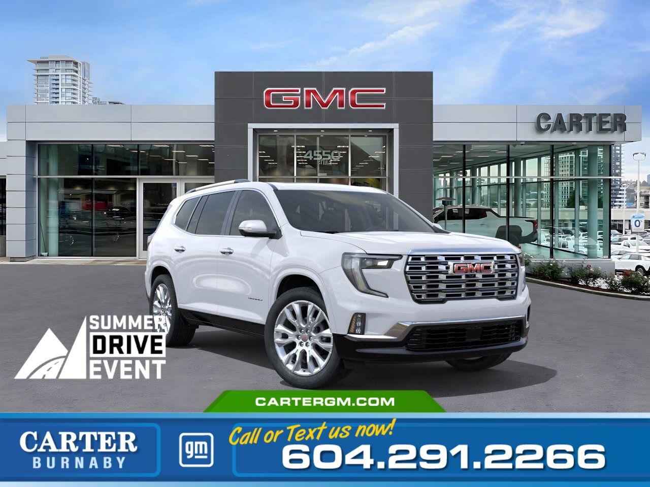 New 2025 GMC Acadia DENALI AWD | Beat the Tariffs—Lock In Your Price! for sale in Burnaby, BC