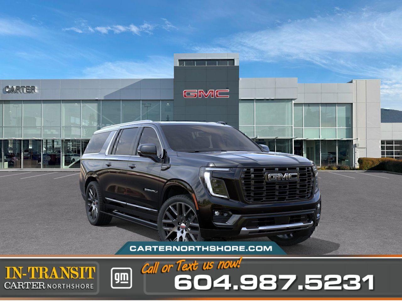 New 2025 GMC Yukon XL DENALI ULTIMATE 4WD | Adv Tech Pkg/Vented Seats for sale in North Vancouver, BC