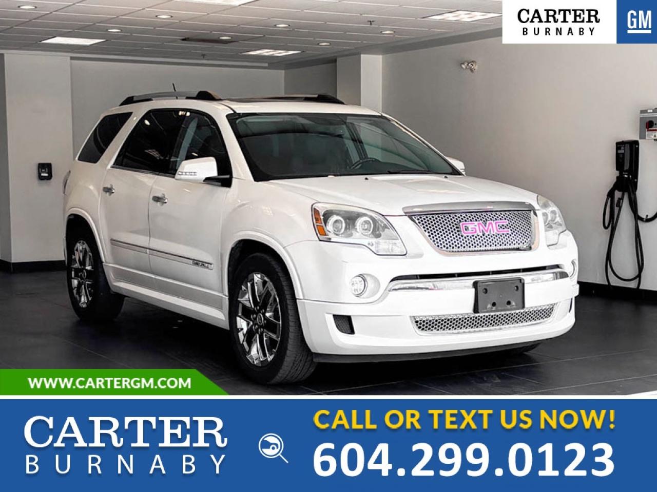 Used 2012 GMC Acadia DENALI AWD | TRAILERING EQ/SUN ROOF/POWER SEAT for sale in Burnaby, BC