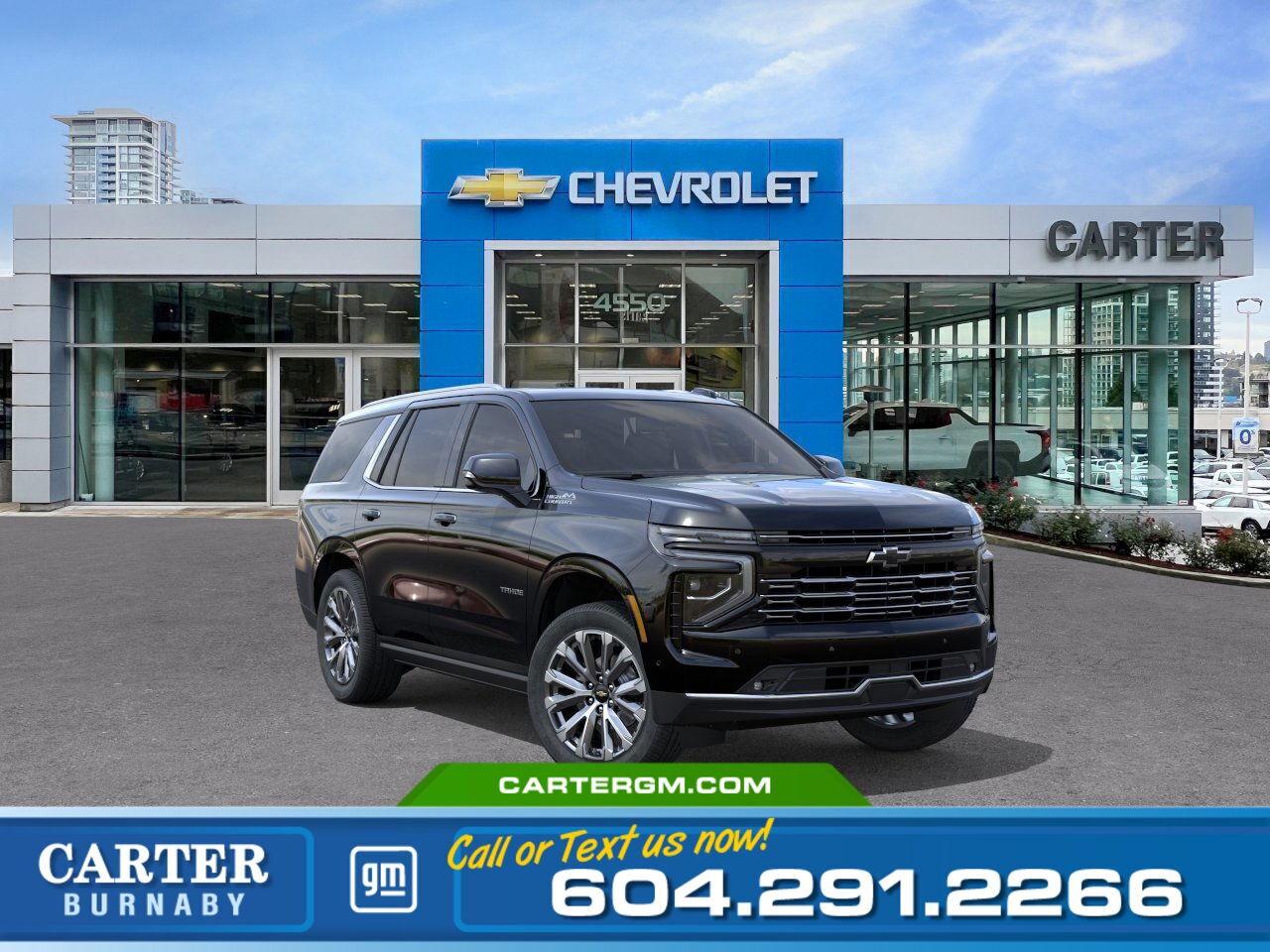 New 2025 Chevrolet Tahoe HIGH COUNTRY 4WD | 3.0L TURBO DIESEL/MAGNETIC RIDE for sale in Burnaby, BC