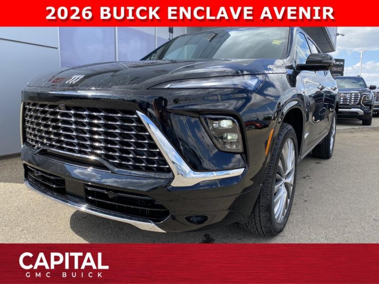 Take a look at this 2026 Buick Enclave Avenir... This luxury 7-seater SUV comes equipped with options like Panoramic Sunroof, Heated and Cooled Seats, Technology Package, 360 CAM, Heads-up Display, Heated 2nd row Bucket Seats, Remote Start, and so much more... CALL NOWAsk for the Internet Department for more information or book your test drive today! Text 825-445-0521 for fast answers at your fingertips!AMVIC Licensed Dealer - Licence Number B1044900Disclaimer: All prices are plus taxes and include all cash credits and loyalties. See dealer for details. AMVIC Licensed Dealer # B1044900