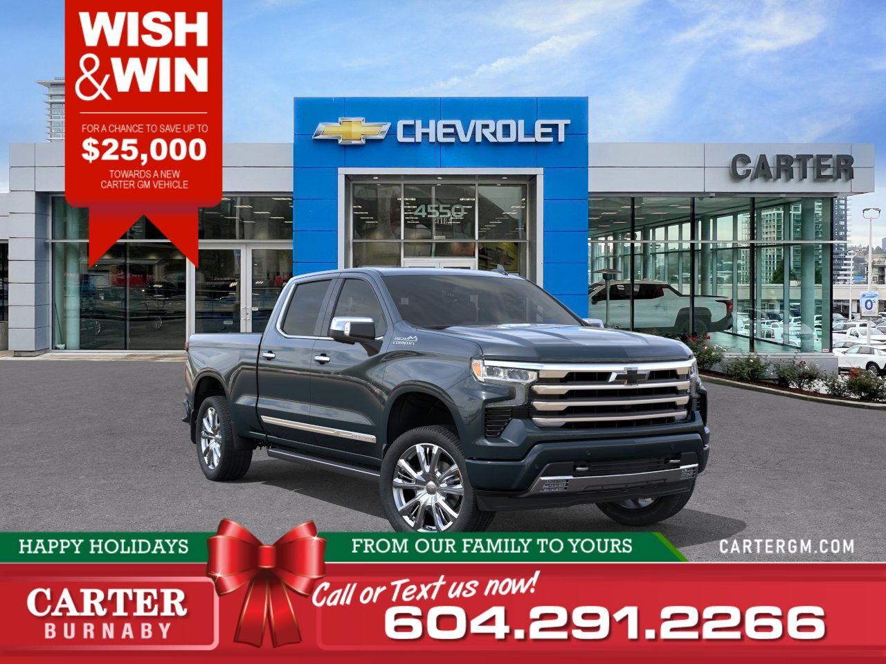 New 2026 Chevrolet Silverado 1500 HIGH COUNTRY 4WD | WISH & WIN - SAVE UP TO $25,000 for sale in Burnaby, BC