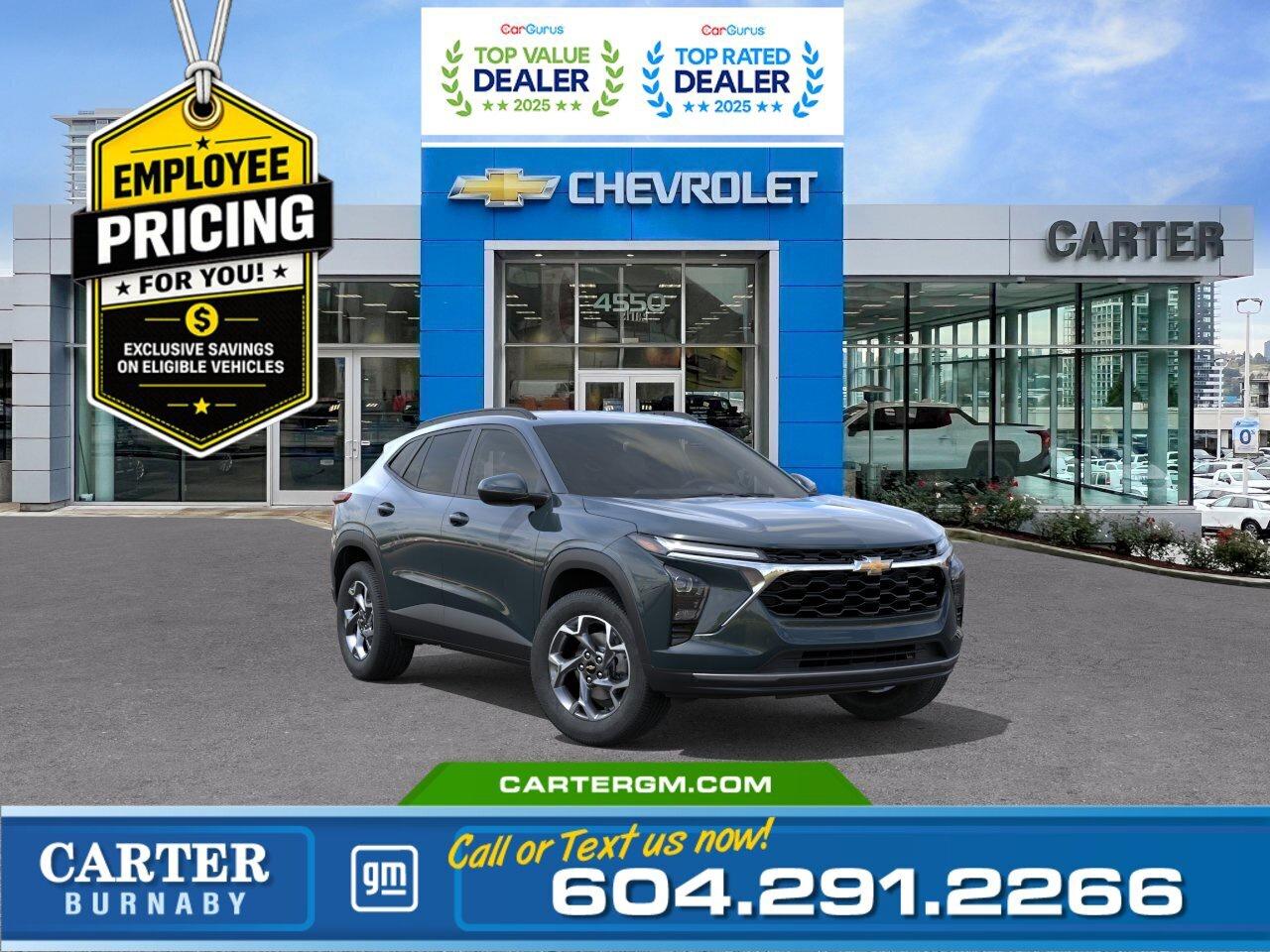 GREAT NEWS! THE EMPLOYEE PRICING EVENT IS BACK! Take advantage of exclusive Employee Pricing on eligible new vehicles and enjoy exceptional value for a limited time. This is your opportunity to save on the vehicle youve been waiting for while inventory lasts. Contact us today to confirm your eligibility and discover the available offers on your preferred model.  Enjoy comfort, efficiency, and modern style in the 2026 Chevrolet Trax 1LT FWD. Powered by an ECOTEC 1.2L Turbo engine, this compact SUV delivers a smooth and responsive drive perfect for city streets and weekend adventures alike. Inside, heated front seats and a wrapped steering wheel add everyday comfort, while advanced safety features like StabiliTrak stability control, ECM grade braking control, HD Rear Vision Camera, and Following Distance Indicator help keep you confident behind the wheel. Come take it for a test drive today and experience all this stylish vehicle has to offer!  WHY CARTER GM BURNABY?  - An unrivalled vehicle purchasing experience! - Exceeding our loyal customers expectations since 1963 - 4.5 Google star rating with 2,300+ customer reviews) - CarGurus Top-Rated Dealer 2025 Award - CarGurus Top Value Dealer 2025 Award - Vehicle trades welcome! Best price guaranteed! - We provide upfront pricing, zero hidden fees, and 100% transparency - Fast approvals and 99% acceptance rates (no matter your current credit status!) - Multilingual staff (many languages spoken) - Comfortable non-pressured environment with in-store television, WIFI and a childrens play area! - In-store restaurant: fresh daily menu        Were here to help you drive the vehicle you want, the vehicle you deserve! QUESTIONS? GREAT! WEVE GOT ANSWERS! To speak with a friendly vehicle specialist - CALL NOW! The advertised price includes all standard dealer fees and any applicable manufacturer or dealer incentives. It does not include applicable taxes, licensing, insurance, or optional products or services. Dealer fees will be clearly broken out and itemized on the bill of sale, maximum total of fees $699.00. Prices are shown in Canadian dollars. While we make every effort to ensure accuracy, vehicle details, pricing, options, and availability are subject to change without notice. Please confirm all information with dealership sales management before purchase. Dealer Code: 81129