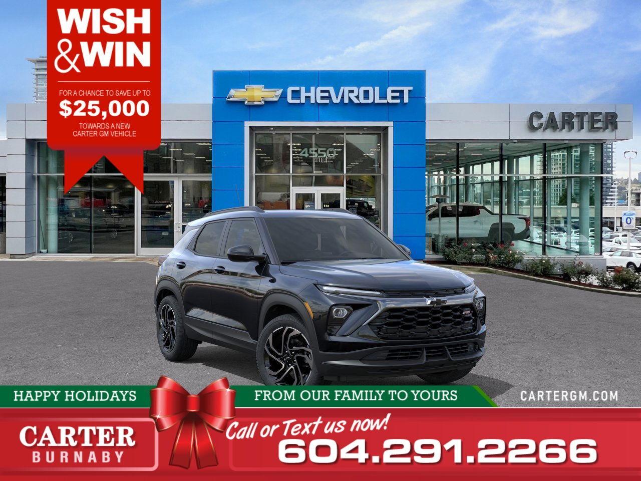Get ready to Wish & Win at Carter GM Burnaby during December! This holiday season, you could receive up to $25,000 in credit toward the purchase or lease of a new GM vehicle.  WHY CARTER GM BURNABY?  - An unrivalled vehicle purchasing experience! - Exceeding our loyal customers expectations since 1963 - 4.5 Google star rating with 2,175+ customer reviews) - CarGurus Top-Rated Dealer 2025 Award - CarGurus Top Value Dealer 2025 Award - Vehicle trades welcome! Best price guaranteed! - We provide upfront pricing, zero hidden fees, and 100% transparency - Fast approvals and 99% acceptance rates (no matter your current credit status!) - Multilingual staff (many languages spoken) - Comfortable non-pressured environment with in-store television, WIFI and a childrens play area! - In-store restaurant: fresh daily menu        Were here to help you drive the vehicle you want, the vehicle you deserve! QUESTIONS? GREAT! WEVE GOT ANSWERS! To speak with a friendly vehicle specialist - CALL NOW! (Doc. Fee: $495.00 Dealer Code: D5505)