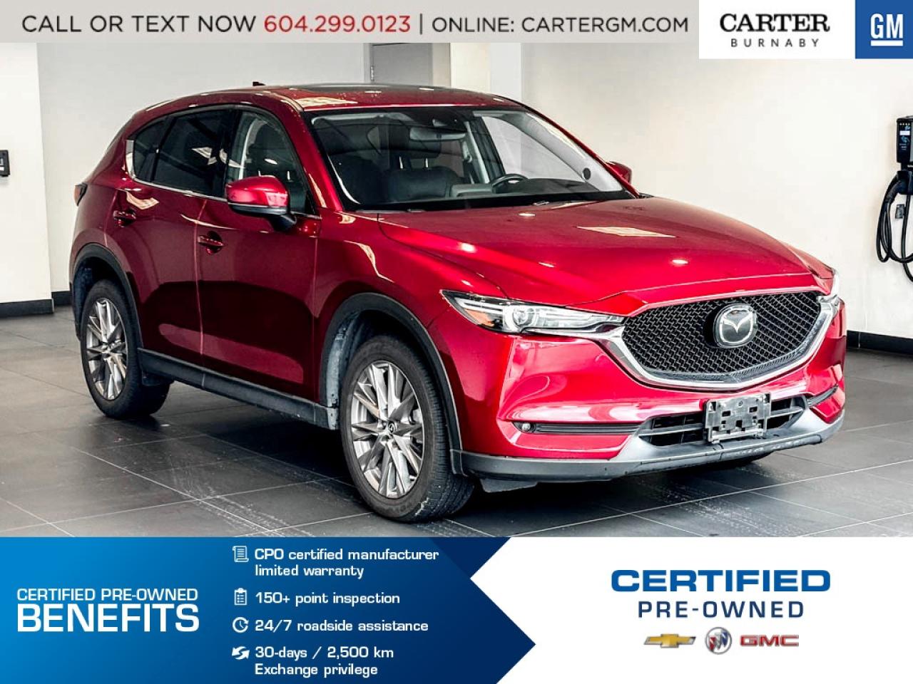 NO ACCIDENTS | ONE OWNER
The 2019 Mazda CX-5 GT AWD delivers refined performance with its 2.5L engine and Electric Power-Assist Steering, wrapped in a sleek design featuring a sunroof, heated power-folding mirrors, and rain-sensing wipers. Inside, enjoy premium touches like an 8-way power drivers seat, heated leather steering wheel, leather gear shifter, and a 10-speaker audio system. Advanced safety features include Blind Spot Monitoring, Rear Collision Warning, MRCC, Low Tire Pressure Warning, and a Back-Up Camera.

Come take it for a test drive today and experience all this stylish vehicle has to offer!

WHY CARTER GM BURNABY?

- An unrivalled vehicle purchasing experience!
- Exceeding our loyal customers expectations since 1963
- 4.5 Google star rating (with 2,175+ customer reviews)
- Cargurus Top-rated Dealer 2025 Award
- Cargurus Top Value Dealer 2025 Award
- Peace of mind - 150-point vehicle inspection
- CARFAX - full vehicle service history - purchase with confidence!
- Vehicle trades welcome! Best price guaranteed!
- We provide upfront pricing, zero hidden fees, and 100% transparency
- Fast approvals and 99% acceptance rates (no matter your current credit status!)
- Multilingual staff (many languages spoken)
- Comfortable non-pressured environment with in-store television, WIFI and a childrens play area!
- In-store restaurant: fresh daily menu





Were here to help you drive the vehicle you want, the vehicle you deserve!
QUESTIONS? GREAT! WEVE GOT ANSWERS!
To speak with a friendly vehicle specialist - CALL NOW!
(Doc. Fee: $495.00 Dealer Code: D5505)