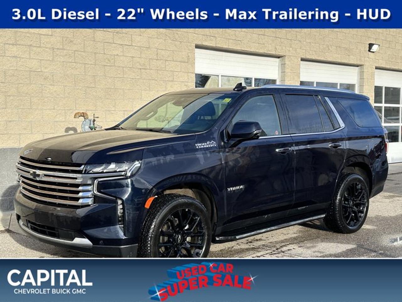 Recent Arrival!Ask for the Internet Department for more information or book your test drive today! Call 403-256-4960 for fast answers at your fingertips! Disclaimer: All prices are plus taxes. See dealer for details. AMVIC Licensed Dealer # B2020028.2024 Tahoe 10-Speed Automatic with Overdrive 4WD Tahoe High Country, 3.0L I6, Advanced Trailering Package, Bose 10-Speaker Centerpoint Surround Audio Sys Ft, Dual-Pane Power Panoramic Sunroof, Heads-Up Display, Heated front seats, Heated rear seats, Hitch View w/Pan/Zoom Image Adjustment, Integrated Trailer Brake Controller, Max Trailering Package, Power Liftgate, Smart Trailer Integration Indicator, Trailer Side Blind Zone Alert, Ventilated front seats, Wheels: 22 Multi-Spoke Gloss Black (LPO).