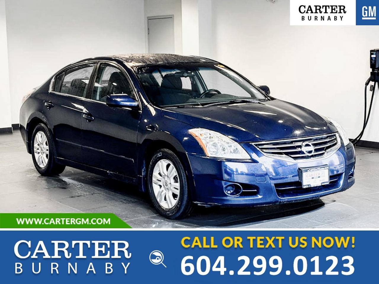 The 2010 Nissan Altima 2.5S FWD delivers reliable performance with its efficient 2.5L 4-cylinder engine and smooth CVT. Enjoy everyday comfort with power windows and locks, keyless entry, and push-button start, plus a CD audio system for your drives. Safety features include front, side, and curtain airbags, ABS, traction control, and stability control. Riding on 16-inch wheels, this Altima offers a practical, stylish, and confidence-inspiring drive.

Come take it for a test drive today and experience all this stylish vehicle has to offer!

WHY CARTER GM BURNABY?

- An unrivalled vehicle purchasing experience!
- Exceeding our loyal customers expectations since 1963
- 4.5 Google star rating (with 2,175+ customer reviews)
- Cargurus Top-rated Dealer 2025 Award
- Cargurus Top Value Dealer 2025 Award
- Peace of mind - 150-point vehicle inspection
- CARFAX - full vehicle service history - purchase with confidence!
- Vehicle trades welcome! Best price guaranteed!
- We provide upfront pricing, zero hidden fees, and 100% transparency
- Fast approvals and 99% acceptance rates (no matter your current credit status!)
- Multilingual staff (many languages spoken)
- Comfortable non-pressured environment with in-store television, WIFI and a childrens play area!
- In-store restaurant: fresh daily menu





Were here to help you drive the vehicle you want, the vehicle you deserve!
QUESTIONS? GREAT! WEVE GOT ANSWERS!
To speak with a friendly vehicle specialist - CALL NOW!
(Doc. Fee: $495.00 Dealer Code: D5505)