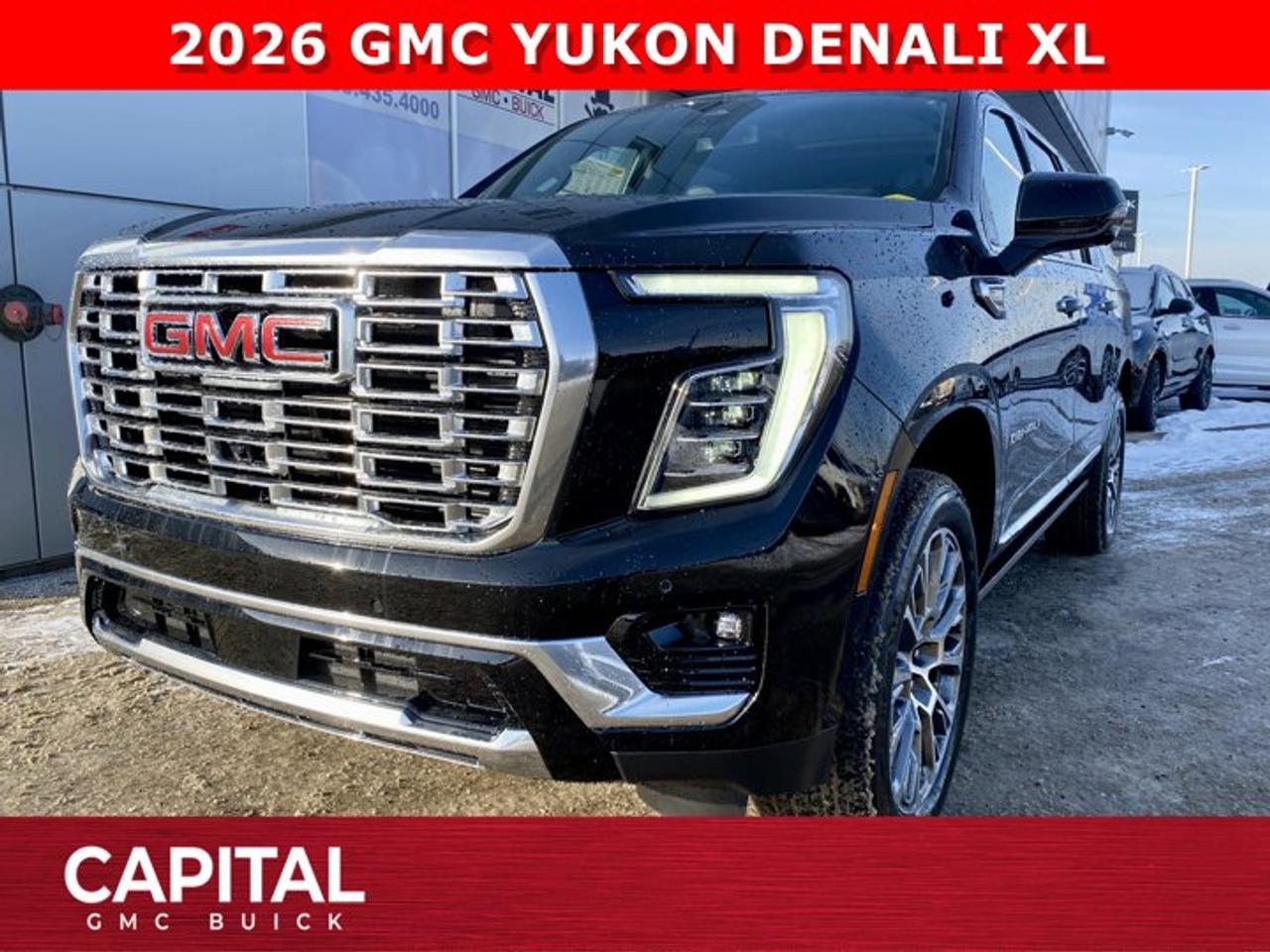 Check out the NEW 2026 YUKON! This Redesigned and Fully Loaded DENALI comes equipped with options Panoramic Sunroof, Power Assist Steps, 22 Inch Wheels, Adaptive Cruise, Heated and Cooled Seats, 15 Inch heads-up display, 360 CAM, MASSIVE Horizontal Touchscreen, Rear Heated Seats, Trailering Package, and so much more.... Come and experience it for yourself at CAPITAL GMC BUICKAsk for the Internet Department for more information or book your test drive today! Text 507-585-4395 for fast answers at your fingertips!AMVIC Licensed Dealer - Licence Number B1044900Disclaimer: All prices are plus taxes and include all cash credits and loyalties. See dealer for details. AMVIC Licensed Dealer # B1044900
