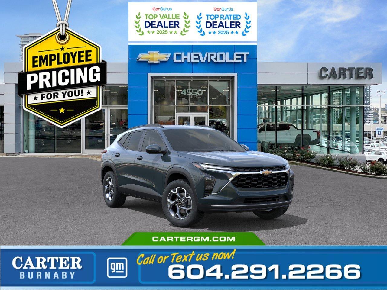 GREAT NEWS! THE EMPLOYEE PRICING EVENT IS BACK! Take advantage of exclusive Employee Pricing on eligible new vehicles and enjoy exceptional value for a limited time. This is your opportunity to save on the vehicle youve been waiting for while inventory lasts. Contact us today to confirm your eligibility and discover the available offers on your preferred model.  Enjoy comfort, efficiency, and modern style in the 2026 Chevrolet Trax 1LT FWD. Powered by an ECOTEC 1.2L Turbo engine, this compact SUV delivers a smooth and responsive drive perfect for city streets and weekend adventures alike. Inside, heated front seats and a wrapped steering wheel add everyday comfort, while advanced safety features like StabiliTrak stability control, ECM grade braking control, HD Rear Vision Camera, and Following Distance Indicator help keep you confident behind the wheel. Come take it for a test drive today and experience all this stylish vehicle has to offer!  WHY CARTER GM BURNABY?  - An unrivalled vehicle purchasing experience! - Exceeding our loyal customers expectations since 1963 - 4.5 Google star rating with 2,300+ customer reviews) - CarGurus Top-Rated Dealer 2025 Award - CarGurus Top Value Dealer 2025 Award - Vehicle trades welcome! Best price guaranteed! - We provide upfront pricing, zero hidden fees, and 100% transparency - Fast approvals and 99% acceptance rates (no matter your current credit status!) - Multilingual staff (many languages spoken) - Comfortable non-pressured environment with in-store television, WIFI and a childrens play area! - In-store restaurant: fresh daily menu        Were here to help you drive the vehicle you want, the vehicle you deserve! QUESTIONS? GREAT! WEVE GOT ANSWERS! To speak with a friendly vehicle specialist - CALL NOW! The advertised price includes all standard dealer fees and any applicable manufacturer or dealer incentives. It does not include applicable taxes, licensing, insurance, or optional products or services. Dealer fees will be clearly broken out and itemized on the bill of sale, maximum total of fees $699.00. Prices are shown in Canadian dollars. While we make every effort to ensure accuracy, vehicle details, pricing, options, and availability are subject to change without notice. Please confirm all information with dealership sales management before purchase. Dealer Code: 81129