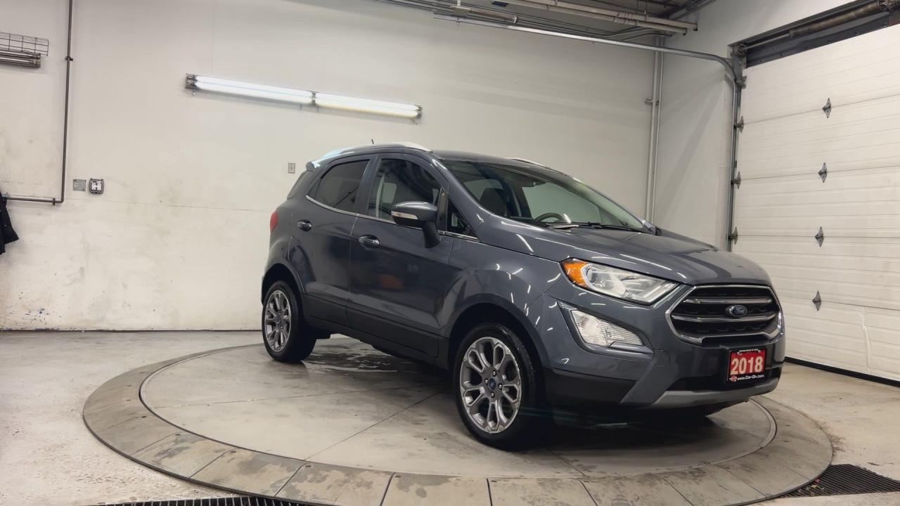 2018 Ford EcoSport TITANIUM AWD | HTD LEATHER | SUNROOF | CARPLAY Photo