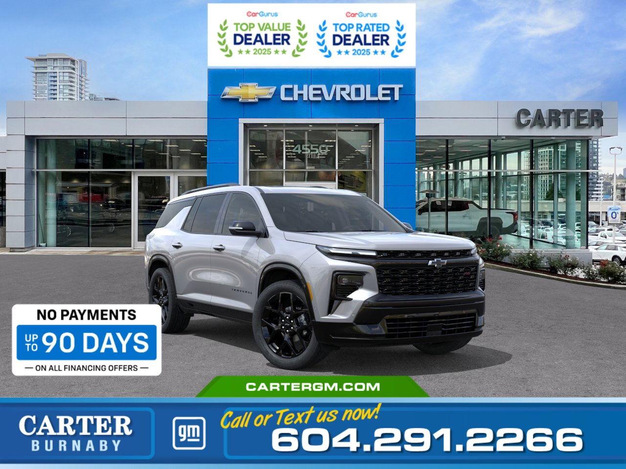 Purchase your new vehicle today and enjoy NO PAYMENTS FOR UP TO 90 DAYS. Upgrade with confidence, without stretching your budget!  Conquer every road in the 2026 Chevrolet Traverse RS AWD, where performance meets versatility. Powered by a 2.5L Turbo engine and equipped with Special Ride and Handling suspension, it delivers smooth, confident driving. The Trailering Package with Hitch View, Hitch Guidance, and heavy-duty cooling makes towing effortless. Enjoy convenience and comfort with a hands-free AutoSense liftgate and power-adjustable driver seat, while advanced safety features like Front Pedestrian and Bicyclist Braking, Blind Zone Steering Assist, Rear Cross Traffic Braking, and Following Distance Indicator keep every journey secure.  Come take it for a test drive today and experience all this stylish vehicle has to offer!  WHY CARTER GM BURNABY?  - An unrivalled vehicle purchasing experience! - Exceeding our loyal customers expectations since 1963 - 4.5 Google star rating with 2,175+ customer reviews) - CarGurus Top-Rated Dealer 2025 Award - CarGurus Top Value Dealer 2025 Award - Vehicle trades welcome! Best price guaranteed! - We provide upfront pricing, zero hidden fees, and 100% transparency - Fast approvals and 99% acceptance rates (no matter your current credit status!) - Multilingual staff (many languages spoken) - Comfortable non-pressured environment with in-store television, WIFI and a childrens play area! - In-store restaurant: fresh daily menu        Were here to help you drive the vehicle you want, the vehicle you deserve! QUESTIONS? GREAT! WEVE GOT ANSWERS! To speak with a friendly vehicle specialist - CALL NOW! (Doc. Fee: $495.00 Dealer Code: D5505)