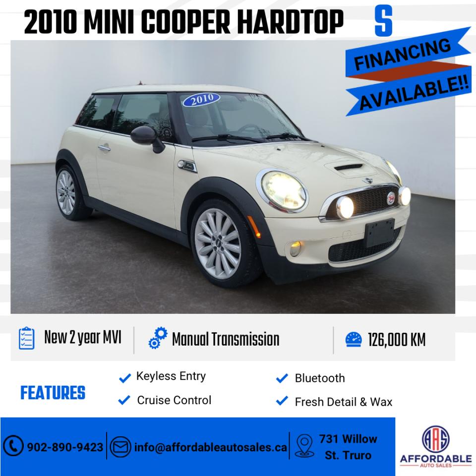 <p><span style=text-decoration: underline;><strong>Affordable 50th Anniversary Edition 2010 MINI COOPER HARDTOP S AWD &ndash; Brand new MVI &ndash; Low Kilometers!</strong></span></p><p><br><strong>KEY HIGHLIGHTS!!!</strong><br>Great Deal + Easy Financing Available!<br>We price all of our vehicles below market value for a quick sale! Cash or financing options are available for qualified buyers.</p><p>&middot; &nbsp; &nbsp; &nbsp; &nbsp; Manual, Front Wheel Drive, 1.6L 4cyl<br>&middot; &nbsp; &nbsp; &nbsp; &nbsp; 30 DAY Powertrain Warranty with Extended Options Available<br>&middot; &nbsp; &nbsp; &nbsp; &nbsp; 126,000 Kilometers<br>&middot; &nbsp; &nbsp; &nbsp; &nbsp; Brand new 2-year inspection.<br>&middot; &nbsp; &nbsp; &nbsp; &nbsp; Fully checked over and certified.<br>&middot; &nbsp; &nbsp; &nbsp; &nbsp; Tires to match the season.<br>&middot; &nbsp; &nbsp; &nbsp; &nbsp; Fresh oil change or like-new oil!</p><p><br>FINANCING AVAILABLE!!!</p><p>Submit Your Application at www.affordableautosales.ca (http://www.affordableautosales.ca/)</p><p>Call / Text: 902-890-9423<br>Email: info@affordableautosales.ca</p>