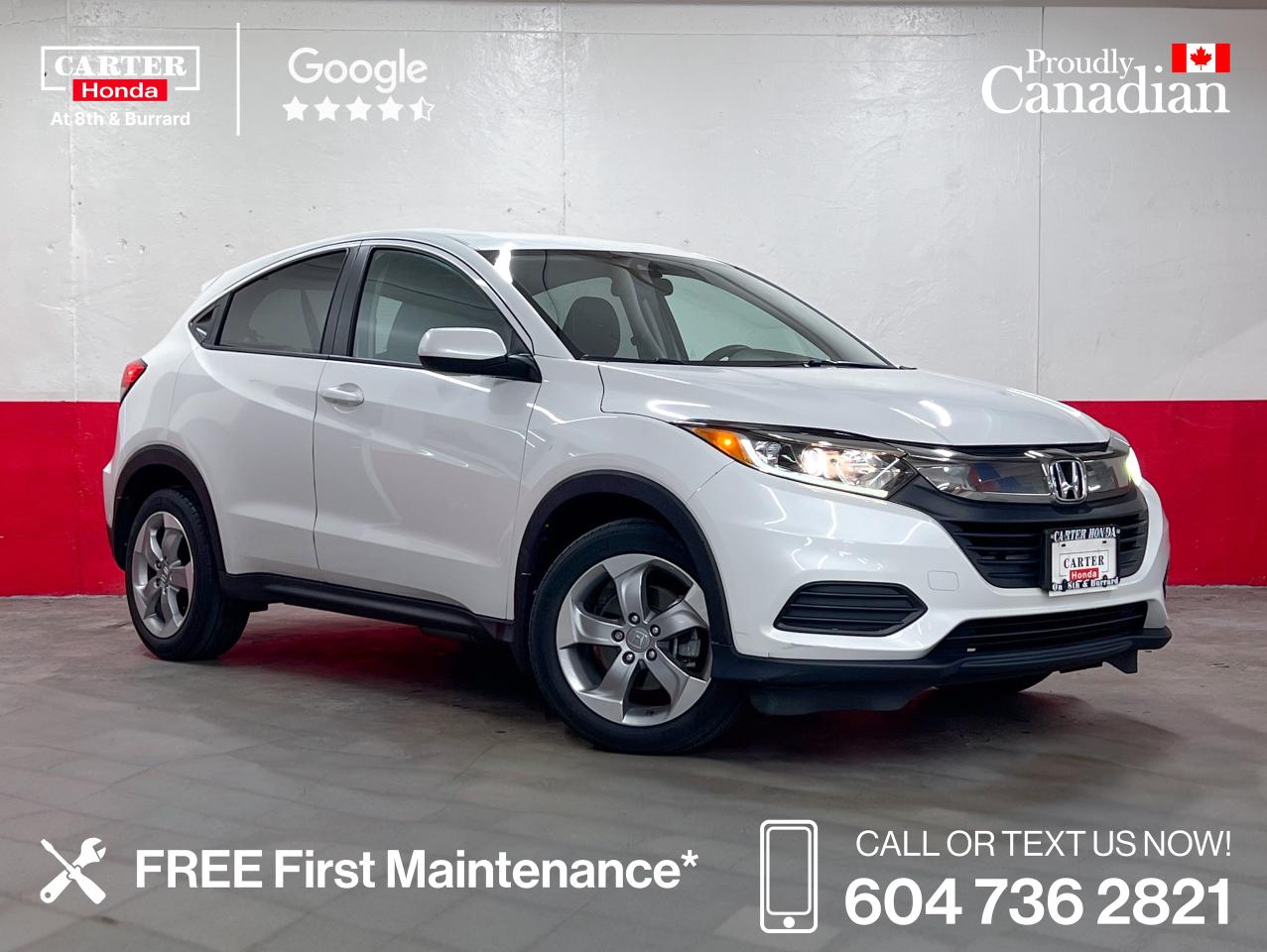 LOCALLY DRIVEN

This versatile Pre-Owned 2019 Honda HR-V LX delivers confident All-Wheel Drive capability paired with refined comfort for every journey. Stylish alloy wheels and automatic headlights complement its modern design, while keyless entry and heated seats elevate your daily drive. Inside, enjoy automatic climate control, a responsive touchscreen, steering wheel controls, and convenient AUX connectivity to keep everything within reach. With cruise control, traction control, Bluetooth, and a rear view camera, this HR-V offers the technology and assurance you need to travel with total confidence.

Why Purchase Your Vehicle from Carter Honda?

- A truly customer-first vehicle buying experience
- Proudly exceeding customer expectations for over 50 years
- Honda Certified Used Vehicles: 7-Day or 1,000 km Exchange
- Used Vehicles (Non-Honda, Non-Certified): 5-Day or 500 km Exchange
- 4.6-star Google rating based on 3,100+ customer reviews
- Large selection of quality vehicles across popular makes and models
- CARFAX vehicle history reports available on most vehicles
- Rigorous 182-point vehicle inspection for added peace of mind
- Fast approvals with financing options for most credit situations
- We welcome trade-ins and offer competitive market value
- Multilingual staff available to assist in multiple languages

Were here to help you drive the vehicle you want, the vehicle you deserve!

QUESTIONS? GREAT! WEVE GOT ANSWERS!
CALL OR TEXT US NOW! (604) 736-2821
(Doc. Fee: $795.00 | Dealer Code: 1100)