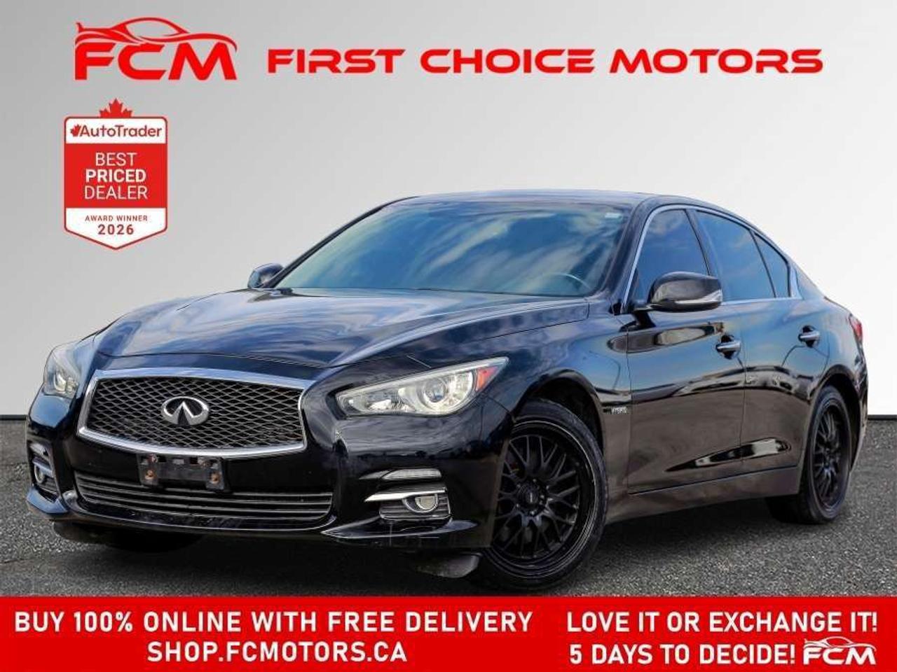 ** ** SPECIAL LIMITED TIME OFFER ** ** PURCHASE ANY VEHICLE THIS WEEK AND RECEIVE 4 BRAND-NEW ALL-SEASON TIRES AT NO ADDITIONAL COST!!! DONT MISS THIS EXCLUSIVE CHANCE TO UPGRADE YOUR RIDE AND STAY PREPARED FOR ANY WEATHER!!!       EXCITING NEWS FROM FIRST CHOICE MOTORS! Our brand-new online showroom is now open to the public, bringing the ultimate car shopping experience right to your fingertips! Enjoy a 100% online car shopping experience, with over 500 certified vehicles in stock, comprehensive protection plans, and thousands of new auto parts & accessories available! Plus, for a limited time, were offering FREE deliveries across Ontario on all vehicle purchases! Dont miss outvisit Shop.fcmotors.ca to find and upgrade your perfect vehicle today!      Welcome to First Choice Motors, the largest car dealership in Toronto of pre-owned cars, SUVs, and vans priced between $5000-$15,000. With an impressive inventory of over 300 vehicles in stock, we are dedicated to providing our customers with a vast selection of affordable and reliable options.       Were thrilled to offer a used 2014 Infiniti Q50 Hybrid, black color with 255,000km (STK#8340) This vehicle was $7990 NOW ON SALE FOR $6490. It is equipped with the following features:   - Automatic Transmission   - Leather Seats   - Sunroof   - Heated seats   - Navigation   - All wheel drive   - Bluetooth   - Reverse camera   - Alloy wheels   - Power windows   - Power locks   - Power mirrors   - Air Conditioning      At First Choice Motors, we believe in providing quality vehicles that our customers can depend on. All our vehicles come with a 36-day FULL COVERAGE warranty. We also offer additional warranty options up to 5 years for our customers who want extra peace of mind.      Furthermore, all our vehicles are sold fully certified with brand new brakes rotors and pads, a fresh oil change, and brand new set of all-season tires installed & balanced. You can be confident that this car is in excellent condition and ready to hit the road.      At First Choice Motors, we believe that everyone deserves a chance to own a reliable and affordable vehicle. Thats why we offer financing options with low interest rates starting at 7.9% O.A.C. Were proud to approve all customers, including those with bad credit, no credit, students, and even 9 socials. Our finance team is dedicated to finding the best financing option for you and making the car buying process as smooth and stress-free as possible.      Our dealership is open 7 days a week to provide you with the best customer service possible. We carry the largest selection of used vehicles for sale under $9990 in all of Ontario. We stock over 300 cars, mostly Hyundai, Chevrolet, Mazda, Honda, Volkswagen, Toyota, Ford, Dodge, Kia, Mitsubishi, Acura, Lexus, and more. With our ongoing sale, you can find your dream car at a price you can afford. Come visit us today and experience why we are the best choice for your next used car purchase!      All prices exclude a $10 OMVIC fee, license plates & registration  and ONTARIO HST (13%)    *No Credit Card payments can be accepted for Vehicle Purchases*