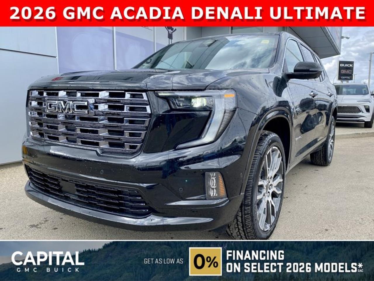 Take a look at this 2026 GMC Acadia Denali ULTIMATE! This limited production SUV comes equipped with every option including Massaging Seats, Vader Chrome, Exclusive Interior, SUPER CRUISE, 22 Inch Wheels, Rear Streaming Mirror, Cargo Liners and All-Weather Floor Liners, Heads-Up Display, 360 CAM, Heated and Cooled Seats, Heated Rear Seats, Panoramic Sunroof, Remote Start, A Massive 15 Inch touchscreen, and so much more! CALL NOW and Dont miss out...Ask for the Internet Department for more information or book your test drive today! Text 507-585-4395 for fast answers at your fingertips!AMVIC Licensed Dealer - Licence Number B1044900
