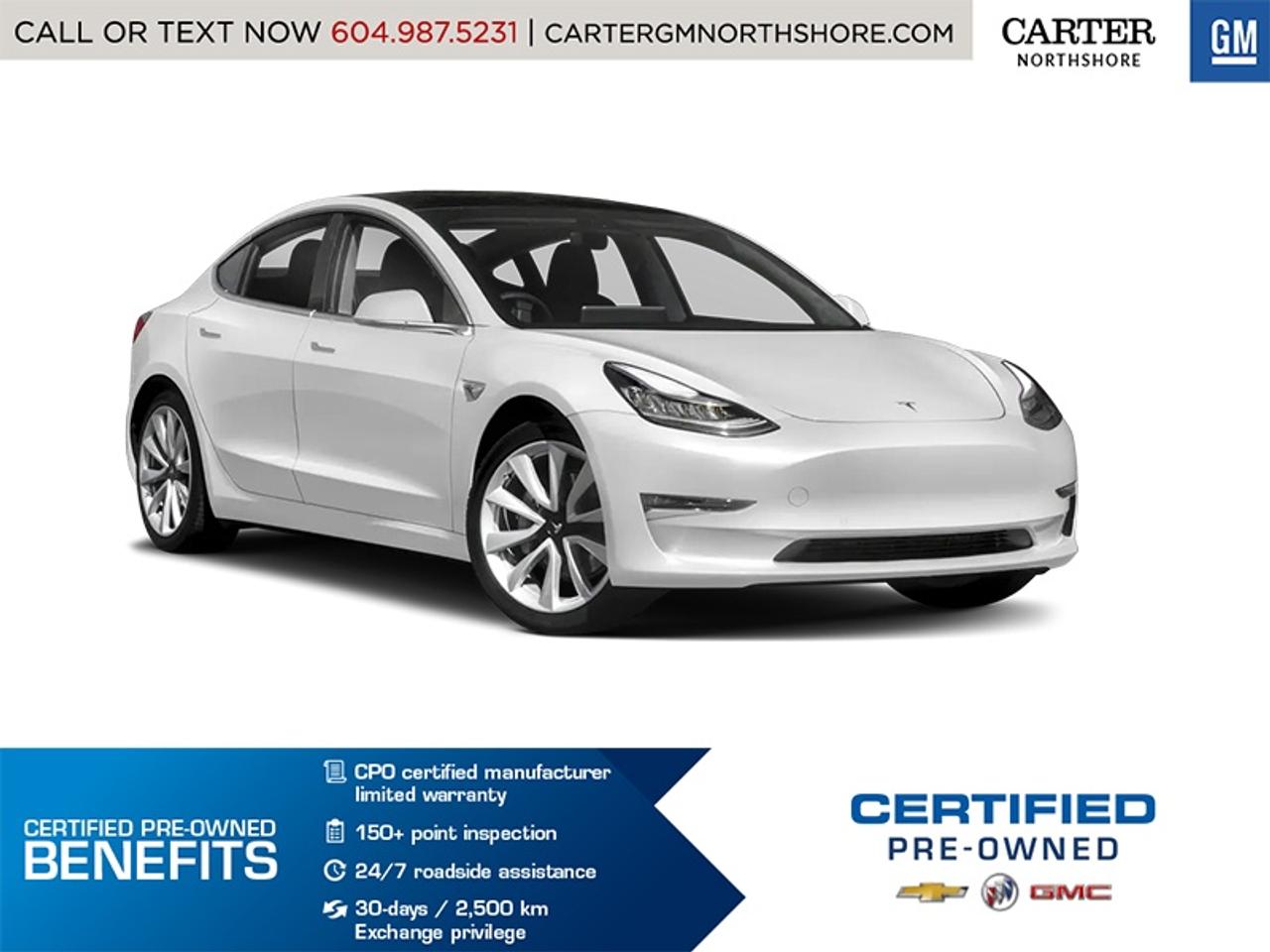 DRIVEN LOCALLY | PRE-OWNED CERTIFIED
This Pre-Owned 2020 Tesla Model 3 delivers cutting-edge electric performance with instant acceleration, impressive range, and a smooth, quiet drive that defines modern EV innovation. Its dual-motor capability and low centre of gravity provide exceptional handling and confident control in all driving conditions. Step into a minimalist premium cabin featuring a large touchscreen interface, advanced connectivity, and intuitive technology designed around the driver for a seamless experience. With Autopilot capability and advanced safety systems, this Model 3 blends efficiency, technology, and driving enjoyment into one refined electric sedan. Test Drive Today!

WHY CARTER GM NORTHSHORE?

- An unrivalled vehicle purchasing experience!
- Exceeding our loyal customers expectations since 1990
- 4.7 Google star rating (with 1,700+ customer reviews)
- CarGurus Top-Rated Dealer 2025 Award
- CarGurus Top Value Dealer 2025 Award
- Peace of mind - 150-point vehicle inspection
- CARFAX - full vehicle service history - purchase with confidence!
- Vehicle trades welcome! Best price guaranteed!
- We provide upfront pricing, zero hidden fees, and 100% transparency
- Fast approvals and 99% acceptance rates (no matter your current credit status!)
- Multilingual staff (many languages spoken)
- Comfortable non-pressured environment with in-store television, WIFI and a childrens play area!





Were here to help you drive the vehicle you want, the vehicle you deserve!
QUESTIONS? GREAT! WEVE GOT ANSWERS!
To speak with a friendly vehicle specialist - CALL NOW!
The advertised price includes all standard dealer fees and any applicable manufacturer or dealer incentives. It does not include applicable taxes, licensing, insurance, or optional products or services. Dealer fees will be clearly broken out and itemized on the bill of sale, maximum total of fees $598.00. Prices are shown in Canadian dollars. While we make every effort to ensure accuracy, vehicle details, pricing, options, and availability are subject to change without notice. Please confirm all information with dealership sales management before purchase. Dealer Code: 81121