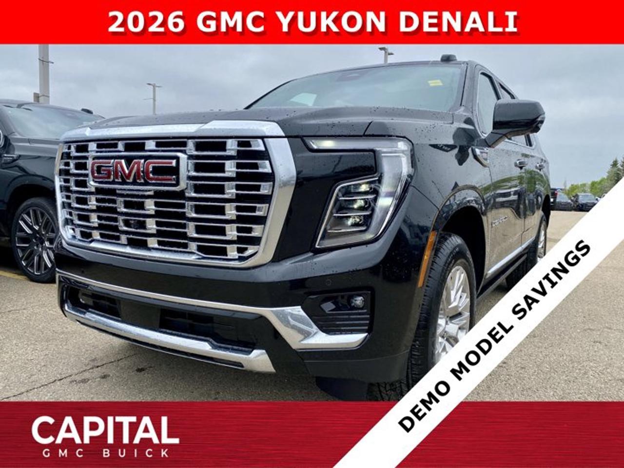 Check out this 2026 GMC YUKON DENALI... Fully equipped with options like Heated and Cooled Seats, Panoramic Sunroof, Power Assist Steps, Heated Steering, Adaptive Cruise Control, Blind Spot Monitoring, 360 CAM, 15 Heads-up Display, Premium Surround Sound, Heated Back Seats, Dual Exhaust, Hands Free Power Liftgate, Automatic Braking, Magnetic Ride Control and so much more... CALL NOWAsk for the Internet Department for more information or book your test drive today! Text 507-585-4395 for fast answers at your fingertips!AMVIC Licensed Dealer - Licence Number B1044900