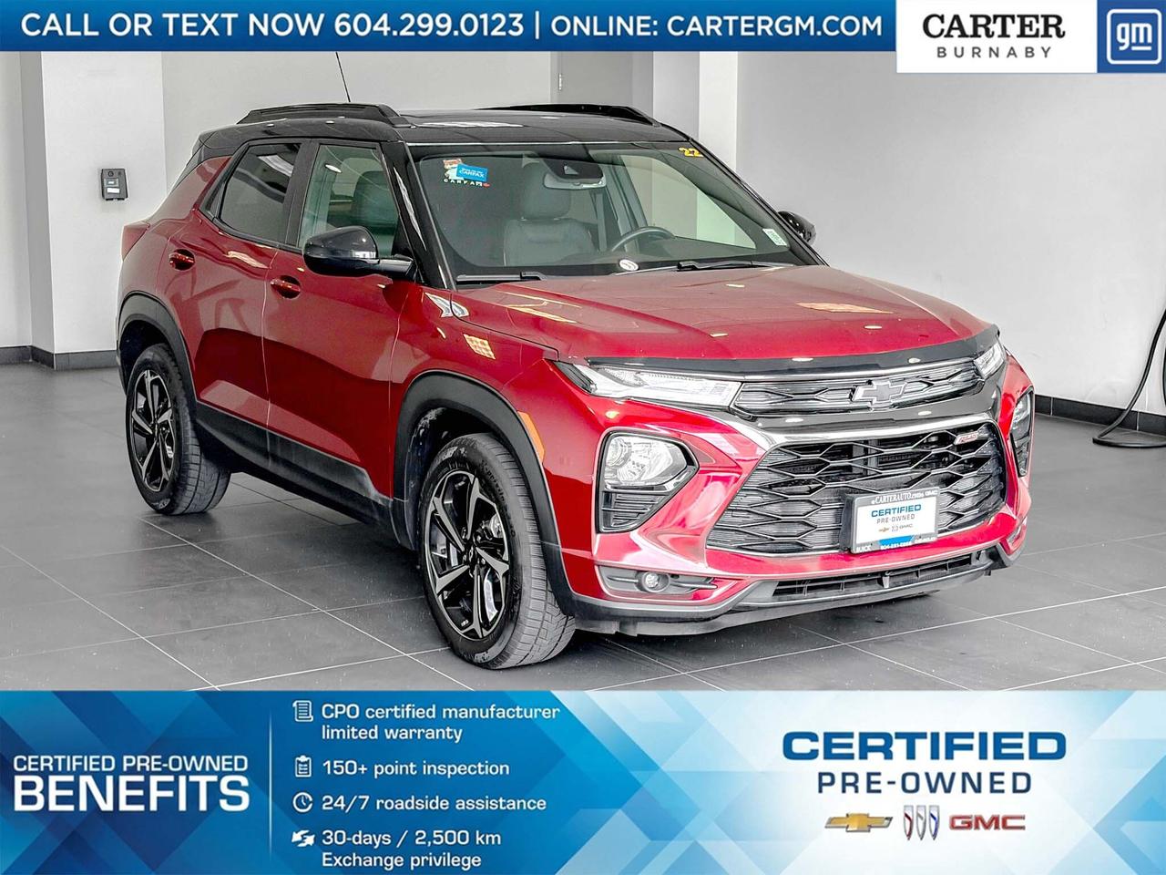 NO ACCIDENTS | ONE OWNER
Turn heads in this sporty 2022 Chevrolet Trailblazer RS AWD, powered by a responsive 1.3L ECOTEC turbo engine and equipped with all-wheel drive for confident performance in all conditions. Enjoy premium features including a sunroof, heated front seats, 8-way power drivers seat with lumbar support, Bluetooth connectivity, rearview camera, Park Assist, and advanced safety technologies such as Traction Control and Following Distance Indicator. With trailering provisions and a refined ride and handling suspension, this Trailblazer is ready for every adventure. Come take it for a test drive today and experience all this stylish vehicle has to offer!

WHY CARTER GM BURNABY?

- An unrivalled vehicle purchasing experience!
- Exceeding our loyal customers expectations since 1963
- 4.5 Google star rating (with 2,300+ customer reviews)
- Cargurus Top-rated Dealer 2025 Award
- Cargurus Top Value Dealer 2025 Award
- 30-day / 2,500 km exchange privilege
- Peace of mind - 150-point vehicle inspection
- CARFAX - full vehicle service history - purchase with confidence!
- Vehicle trades welcome! Best price guaranteed!
- We provide upfront pricing, zero hidden fees, and 100% transparency
- Fast approvals and 99% acceptance rates (no matter your current credit status!)
- Multilingual staff (many languages spoken)
- Comfortable non-pressured environment with in-store television, WIFI and a childrens play area!
- In-store restaurant: fresh daily menu





Were here to help you drive the vehicle you want, the vehicle you deserve!
QUESTIONS? GREAT! WEVE GOT ANSWERS!
To speak with a friendly vehicle specialist - CALL NOW!
The advertised price includes all standard dealer fees and any applicable manufacturer or dealer incentives. It does not include applicable taxes, licensing, insurance, or optional products or services. Dealer fees will be clearly broken out and itemized on the bill of sale, maximum total of fees $595.00. Prices are shown in Canadian dollars. While we make every effort to ensure accuracy, vehicle details, pricing, options, and availability are subject to change without notice. Please confirm all information with dealership sales management before purchase. Dealer Code: 81129