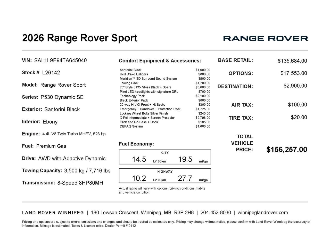 The 2026 Range Rover Sport P530 Dynamic SE makes an imposing statement, wrapping its high-performance twin-turbo V8 character in a stealthy Santorini Black exterior anchored by massive 23-inch gloss black wheels. Inside, the refined Ebony leather interior offers a minimalist, driver-focused sanctuary that matches the SUVs dark, aggressive aesthetic and potent dynamic capabilities.
The 2026 Range Rover Sport Dynamic SE in Santorini Black is a statement in controlled aggression. Powered by a twin-turbocharged 4.4L V8 producing 530 horsepower, dressed in a full Black Exterior Pack with Pixel LED headlights, and wrapped in Perforated Windsor Leather  this is a Sport that doesnt compromise on anything.

- Engine: 4.4L V8 Twin Turbocharged P530 paired with an 8-Speed Automatic and satin chrome gearshift paddles
- Black Exterior Pack with 23 full-size spare and Red Brake Calipers for a purposeful, sport-forward appearance
- Meridian 3D Surround Sound System with PIVI Pro connected infotainment, Apple CarPlay, and Android Auto
- 20-Way Electric Heated Front Seats with full memory settings for driver, passenger, door mirrors, and steering wheel
- Technology Pack featuring Adaptive Cruise Control with Stop & Go and Steering Assist, Driver Monitoring, and Aerial View Camera System
- Towing Pack included, making this an SUV that works as hard as it looks
- Predictive Adaptive Air Suspension with Terrain Response 2 Auto and Electro-Mechanical Limited Slip Differential for confidence in any condition
- Pixel LED Headlights with Signature DRL delivering both precision illumination and a distinctive road presence

Ready to experience it for yourself? Visit Land Rover Winnipeg at winnipeglandrover.com to reserve this vehicle, start your purchase online, or book a test drive appointment. Our team is here to answer any questions and walk you through every detail of this exceptional build.
At Land Rover Winnipeg, we dont just sell vehicles; we deliver an exceptional ownership experience with your new Land Rover:

- Exclusive Perks: Enjoy on-brand loaners and rental vehicles during your scheduled service appointments.

- Convenience at Your Door: Benefit from our Land Rover Valet concierge service for hassle-free vehicle servicing.

- Keep It Clean: Complimentary washes with every service visit.

- Luxurious Comfort: Visit our state-of-the-art facility with full coffee service and premium amenities.

- Expert Care: Our Land Rover-trained technicians are dedicated to the longevity and performance of your vehicle.

Dont see exactly what youre looking for in our new or pre-owned inventory? Let our team locate it for you!

Visit us today or call for a personalized experience:

Phone: 204-452-8030
Website: winnipeglandrover.com  

Dealer Permit #0112
Dealer permit #0112