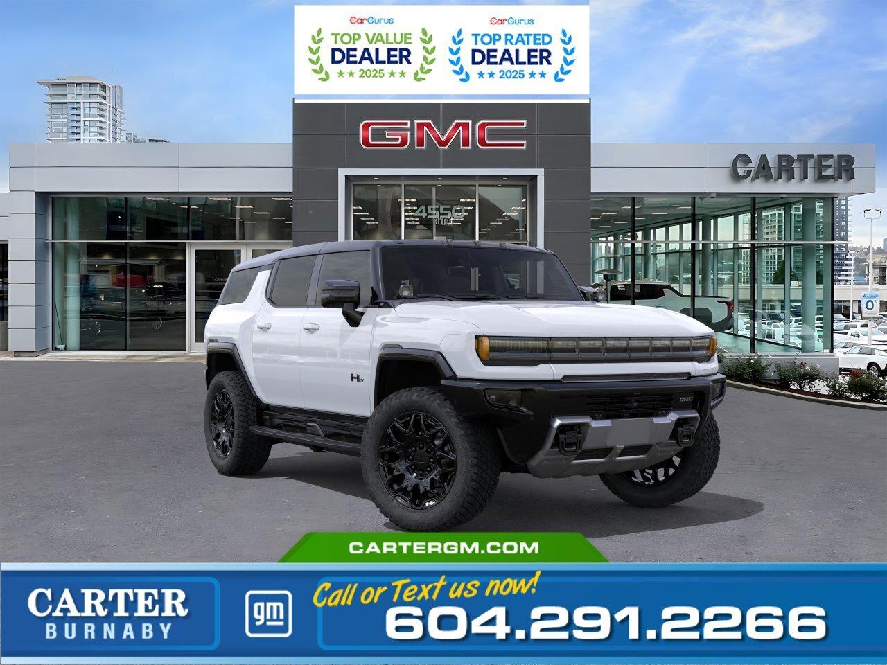 Go anywhere in the 2026 GMC Hummer EV SUV 2X 4WD, offering up to 488 km of electric range, Dual Motor 4WD, Adaptive Air Ride suspension, and the Infinity Roof with removable Sky Panels. Tackle every adventure with the ProGrade Trailering System, Hitch Guidance, integrated trailer brake controller, and Driver Mode Selector. Inside, enjoy a 13.4-inch GMC Premium Infotainment System, Bose&reg; 14-speaker surround sound, 12-way power front seats, striking 22-inch Gloss Black wheels, and Regen on Demand technology. Come take it for a test drive today and experience all this stylish vehicle has to offer!  WHY CARTER GM BURNABY?  - An unrivalled vehicle purchasing experience! - Exceeding our loyal customers expectations since 1963 - 4.5 Google star rating with 2,300+ customer reviews) - CarGurus Top-Rated Dealer 2025 Award - CarGurus Top Value Dealer 2025 Award - Vehicle trades welcome! Best price guaranteed! - We provide upfront pricing, zero hidden fees, and 100% transparency - Fast approvals and 99% acceptance rates (no matter your current credit status!) - Multilingual staff (many languages spoken) - Comfortable non-pressured environment with in-store television, WIFI and a childrens play area! - In-store restaurant: fresh daily menu        Were here to help you drive the vehicle you want, the vehicle you deserve! QUESTIONS? GREAT! WEVE GOT ANSWERS! To speak with a friendly vehicle specialist - CALL NOW! The advertised price includes all standard dealer fees and any applicable manufacturer or dealer incentives. It does not include applicable taxes, licensing, insurance, or optional products or services. Dealer fees will be clearly broken out and itemized on the bill of sale, maximum total of fees $699.00. Prices are shown in Canadian dollars. While we make every effort to ensure accuracy, vehicle details, pricing, options, and availability are subject to change without notice. Please confirm all information with dealership sales management before purchase. Dealer Code: 81129