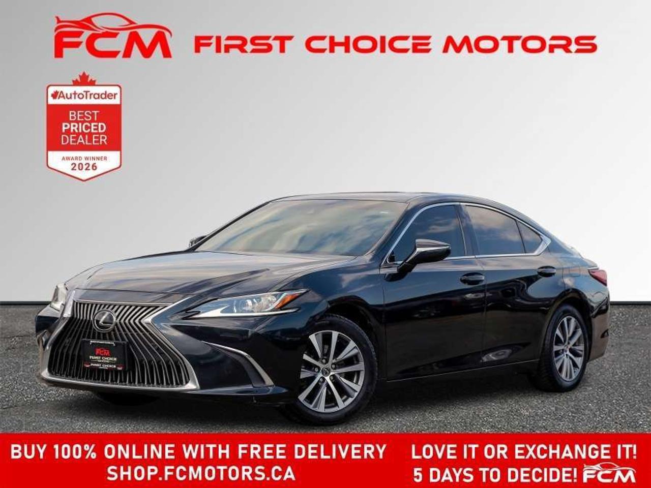 ** ** SPECIAL LIMITED TIME OFFER ** ** PURCHASE ANY VEHICLE THIS WEEK AND RECEIVE 4 BRAND-NEW ALL-SEASON TIRES AT NO ADDITIONAL COST!!! DONT MISS THIS EXCLUSIVE CHANCE TO UPGRADE YOUR RIDE AND STAY PREPARED FOR ANY WEATHER!!!       EXCITING NEWS FROM FIRST CHOICE MOTORS! Our brand-new online showroom is now open to the public, bringing the ultimate car shopping experience right to your fingertips! Enjoy a 100% online car shopping experience, with over 500 certified vehicles in stock, comprehensive protection plans, and thousands of new auto parts & accessories available! Plus, for a limited time, were offering FREE deliveries across Ontario on all vehicle purchases! Dont miss outvisit Shop.fcmotors.ca to find and upgrade your perfect vehicle today!      Welcome to First Choice Motors, the largest car dealership in Toronto of pre-owned cars, SUVs, and vans priced between $5000-$15,000. With an impressive inventory of over 300 vehicles in stock, we are dedicated to providing our customers with a vast selection of affordable and reliable options.       Were thrilled to offer a used 2019 Lexus ES 350, black color with 164,000km (STK#10065) This vehicle was $27490 NOW ON SALE FOR $25990. It is equipped with the following features:   - Automatic Transmission   - Leather Seats   - Sunroof   - Heated seats   - Navigation   - Bluetooth   - Reverse camera   - Alloy wheels   - Power windows   - Power locks   - Power mirrors   - Air Conditioning      At First Choice Motors, we believe in providing quality vehicles that our customers can depend on. All our vehicles come with a 36-day guarantee on all safety related items. We also offer additional warranty options up to 5 years for our customers who want extra peace of mind.      Furthermore, all our vehicles are sold fully certified with brand new brakes rotors and pads, a fresh oil change, and brand new set of all-season tires installed & balanced. You can be confident that this car is in excellent condition and ready to hit the road.      At First Choice Motors, we believe that everyone deserves a chance to own a reliable and affordable vehicle. Thats why we offer financing options with low interest rates starting at 7.9% O.A.C. Were proud to approve all customers, including those with bad credit, no credit, students, and even 9 socials. Our finance team is dedicated to finding the best financing option for you and making the car buying process as smooth and stress-free as possible.      Our dealership is open 7 days a week to provide you with the best customer service possible. We carry the largest selection of used vehicles for sale under $9990 in all of Ontario. We stock over 300 cars, mostly Hyundai, Chevrolet, Mazda, Honda, Volkswagen, Toyota, Ford, Dodge, Kia, Mitsubishi, Acura, Lexus, and more. With our ongoing sale, you can find your dream car at a price you can afford. Come visit us today and experience why we are the best choice for your next used car purchase!      All prices include $22.00 OMVIC Fee.  Excludes, license plates, ownership registration and ONTARIO HST (13%)   *No Credit Card payments can be accepted for Vehicle Purchases*    *No Credit Card payments can be accepted for Vehicle Purchases*