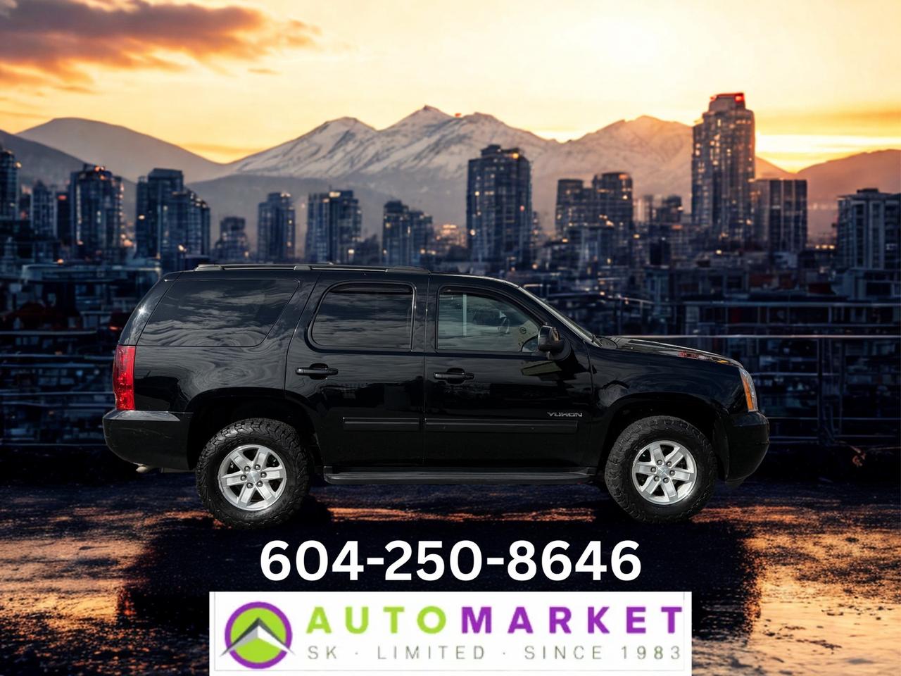 CALL OR TEXT KARL @ 6-0-4-2-5-0-8-6-4-6 FOR INFO & TO CONFIRM WHICH LOCATION.<br /><br />GMC YUKON SLE 8 PASSENGER IN GREAT SHAPE. THROUGH THE SHOP, FULLY INSPECTED AND READY TO GO. TIRES AND BRAKES ARE IN GREAT SHAPE AND HAVE TONS OF LIFE LEFT ON THEM. IF YOU NEED A PEOPLE MOVER THEN THIS IS THE UNIT FOR YOU. CALL TODAY AS AT THIS PRICE IT WON'T LAST LONG.&nbsp;<br /><br />2 LOCATIONS TO SERVE YOU, BE SURE TO CALL FIRST TO CONFIRM WHERE THE VEHICLE IS.<br /><br />We are a family owned and operated business for 40 years. Since 1983 we have been committed to offering outstanding vehicles backed by exceptional customer service, now and in the future. Whatever your specific needs may be, we will custom tailor your purchase exactly how you want or need it to be. All you have to do is give us a call and we will happily walk you through all the steps with no stress and no pressure.<br /><br />&nbsp; &nbsp; &nbsp; &nbsp; &nbsp; &nbsp; &nbsp; &nbsp; &nbsp; &nbsp; &nbsp; &nbsp; &nbsp; &nbsp; &nbsp; &nbsp; &nbsp; &nbsp; &nbsp; &nbsp; &nbsp; &nbsp; WE ARE THE HOUSE OF YES!<br /><br />ADDITIONAL BENEFITS WHEN BUYING FROM SK AUTOMARKET:<br /><br />-ON SITE FINANCING THROUGH OUR 17 AFFILIATED BANKS AND VEHICLE&nbsp; &nbsp; &nbsp; &nbsp; &nbsp; &nbsp; &nbsp; &nbsp; &nbsp; &nbsp; &nbsp; &nbsp; &nbsp; &nbsp; &nbsp; &nbsp; &nbsp; &nbsp; &nbsp; &nbsp; &nbsp; &nbsp; &nbsp; &nbsp; &nbsp; &nbsp;FINANCE COMPANIES.<br />-IN HOUSE LEASE TO OWN PROGRAM.<br />-EVERY VEHICLE HAS UNDERGONE A 120 POINT COMPREHENSIVE INSPECTION.<br />-EVERY PURCHASE INCLUDES A FREE POWERTRAIN WARRANTY.<br />-EVERY VEHICLE INCLUDES A CARFAX AND ICBC DAMAGE REPORT.<br />-EVERY VEHICLE IS GUARANTEED LIEN FREE.<br />-DISCOUNTED RATES ON PARTS AND SERVICE FOR YOUR NEW CAR AND ANY OTHER&nbsp; &nbsp;FAMILY CARS THAT NEED WORK NOW AND IN THE FUTURE.<br />-43 YEARS IN THE VEHICLE SALES INDUSTRY.<br />-A+++ MEMBER OF THE BETTER BUSINESS BUREAU.<br />-RATED&nbsp;TOP DEALER BY CARGURUS 8 YEARS IN A ROW<br />-MEMBER&nbsp;IN GOOD STANDING WITH THE VEHICLE SALES AUTHORITY OF BRITISH&nbsp; &nbsp;COLUMBIA.<br />-MEMBER OF THE AUTOMOTIVE RETAILERS ASSOCIATION.<br />-COMMITTED CONTRIBUTOR TO OUR LOCAL COMMUNITY AND THE RESIDENTS OF BC.<br /> This vehicle has been Fully Inspected, Certified and Qualifies for Our Free Extended Warranty.Don't forget to ask about our Great Finance and Lease Rates. We also have a Options for Buy Here Pay Here and Lease to Own for Good Customers in Bad Situations. 2 locations to help you, White Rock and Langley. Be sure to call before you come to confirm the vehicles location and availability or look us up at www.automarketsales.com. White Rock 604-542-4970 and Langley 604-533-1310. Serving Surrey, Delta, Langley, Richmond, Vancouver, all of BC and western Canada. Financing & leasing available. CALL SK AUTOMARKET LTD. 6045424970. Call us toll-free at 1 877 813-6807. $999 Documentation fee (negotiable) and applicable taxes are in addition to advertised prices. LANGLEY LOCATION DEALER# 40038 S. SURREY LOCATION DEALER #9987