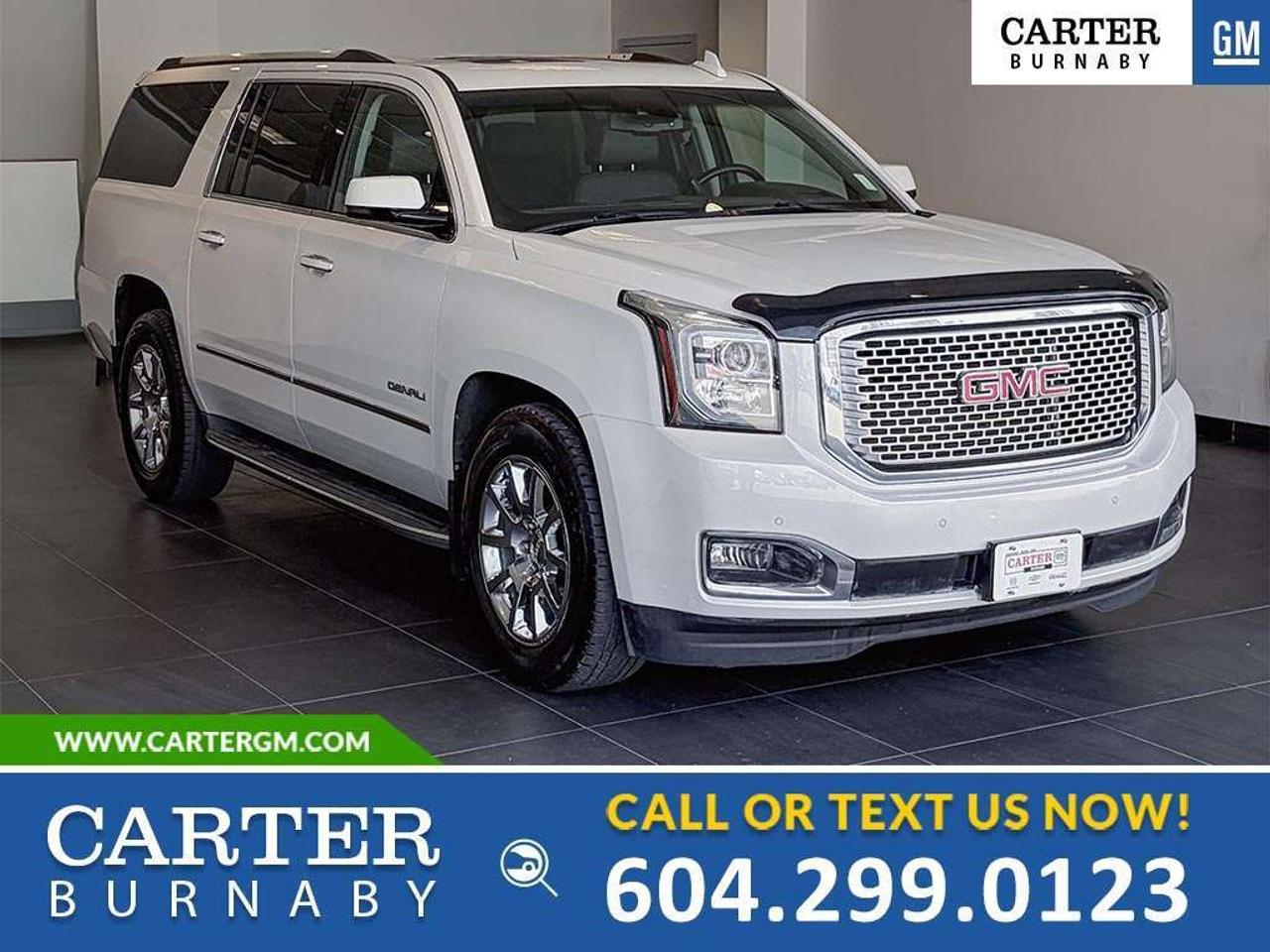NO ACCIDENTS | ONE OWNER. Command every journey in this 2016 GMC Yukon Denali AWD, powered by a robust 6.2L V8 engine and loaded with premium features including a sunroof, heated memory power seats, navigation, wireless charging, Bluetooth, automatic climate control, and a hands-free power liftgate. Stay confident with the Driver Alert Package, Rear Cross Traffic Alert, Front and Rear Park Assist, rear vision camera, and Traction Control. Combining luxury, capability, and advanced technology, this full-size SUV is ready for every adventure. Come take it for a test drive today and experience all this stylish vehicle has to offer!

WHY CARTER GM BURNABY?

- An unrivalled vehicle purchasing experience!
- Exceeding our loyal customers expectations since 1963
- 4.5 Google star rating (with 2,300+ customer reviews)
- Cargurus Top-rated Dealer 2025 Award
- Cargurus Top Value Dealer 2025 Award
- Peace of mind - 150-point vehicle inspection
- CARFAX - full vehicle service history - purchase with confidence!
- Vehicle trades welcome! Best price guaranteed!
- We provide upfront pricing, zero hidden fees, and 100% transparency
- Fast approvals and 99% acceptance rates (no matter your current credit status!)
- Multilingual staff (many languages spoken)
- Comfortable non-pressured environment with in-store television, WIFI and a childrens play area!
- In-store restaurant: fresh daily menu





Were here to help you drive the vehicle you want, the vehicle you deserve!
QUESTIONS? GREAT! WEVE GOT ANSWERS!
To speak with a friendly vehicle specialist - CALL NOW!
The advertised price includes all standard dealer fees and any applicable manufacturer or dealer incentives. It does not include applicable taxes, licensing, insurance, or optional products or services. Dealer fees will be clearly broken out and itemized on the bill of sale, maximum total of fees $595.00. Prices are shown in Canadian dollars. While we make every effort to ensure accuracy, vehicle details, pricing, options, and availability are subject to change without notice. Please confirm all information with dealership sales management before purchase. Dealer Code: 81129