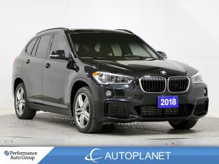 Used 2018 BMW X1 28ixDrive, M Sport Pkg, Pano Roof, Back Up Cam! for sale in Brampton, ON